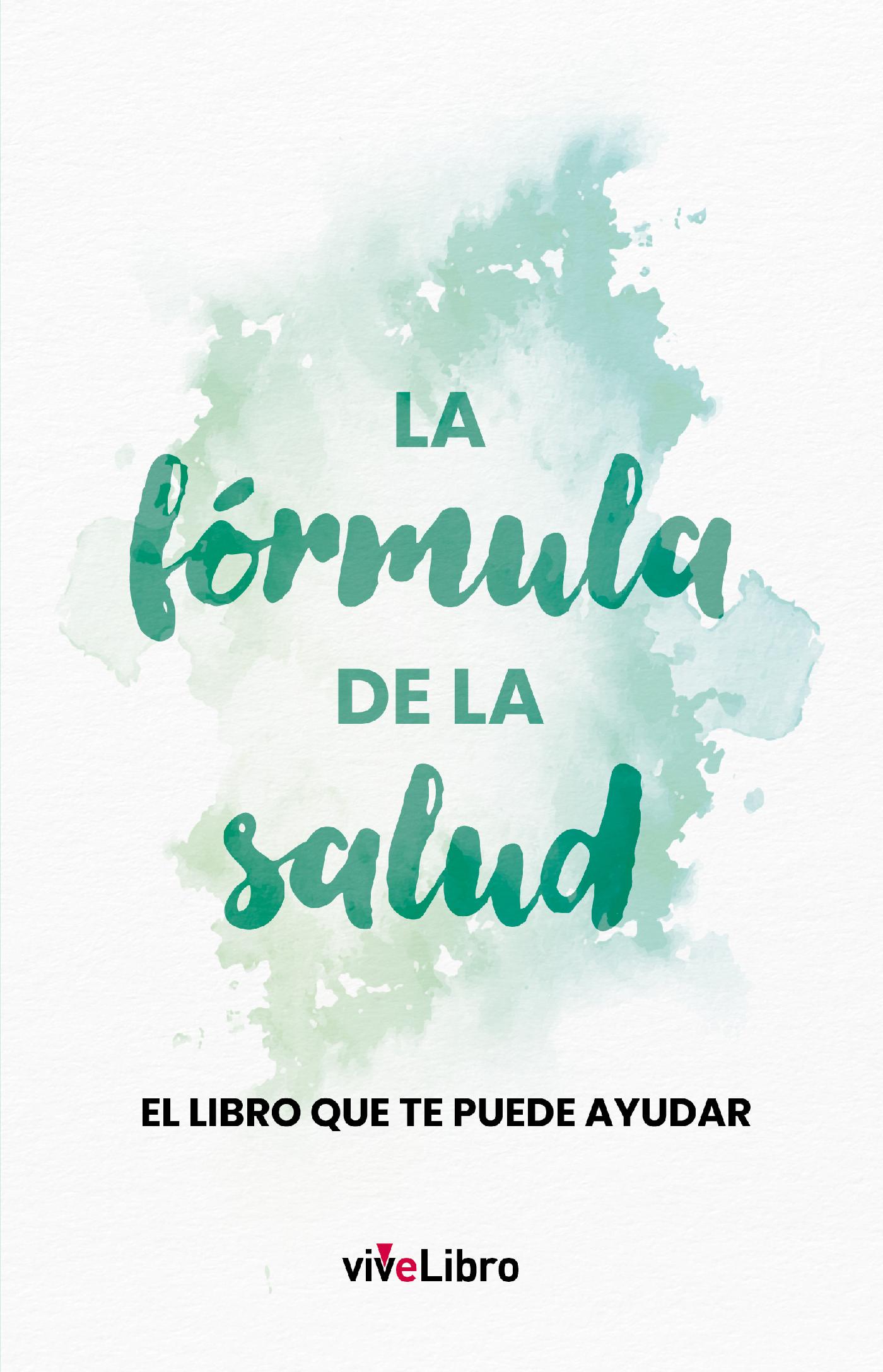 LA FÓRMULA DE LA SALUD
