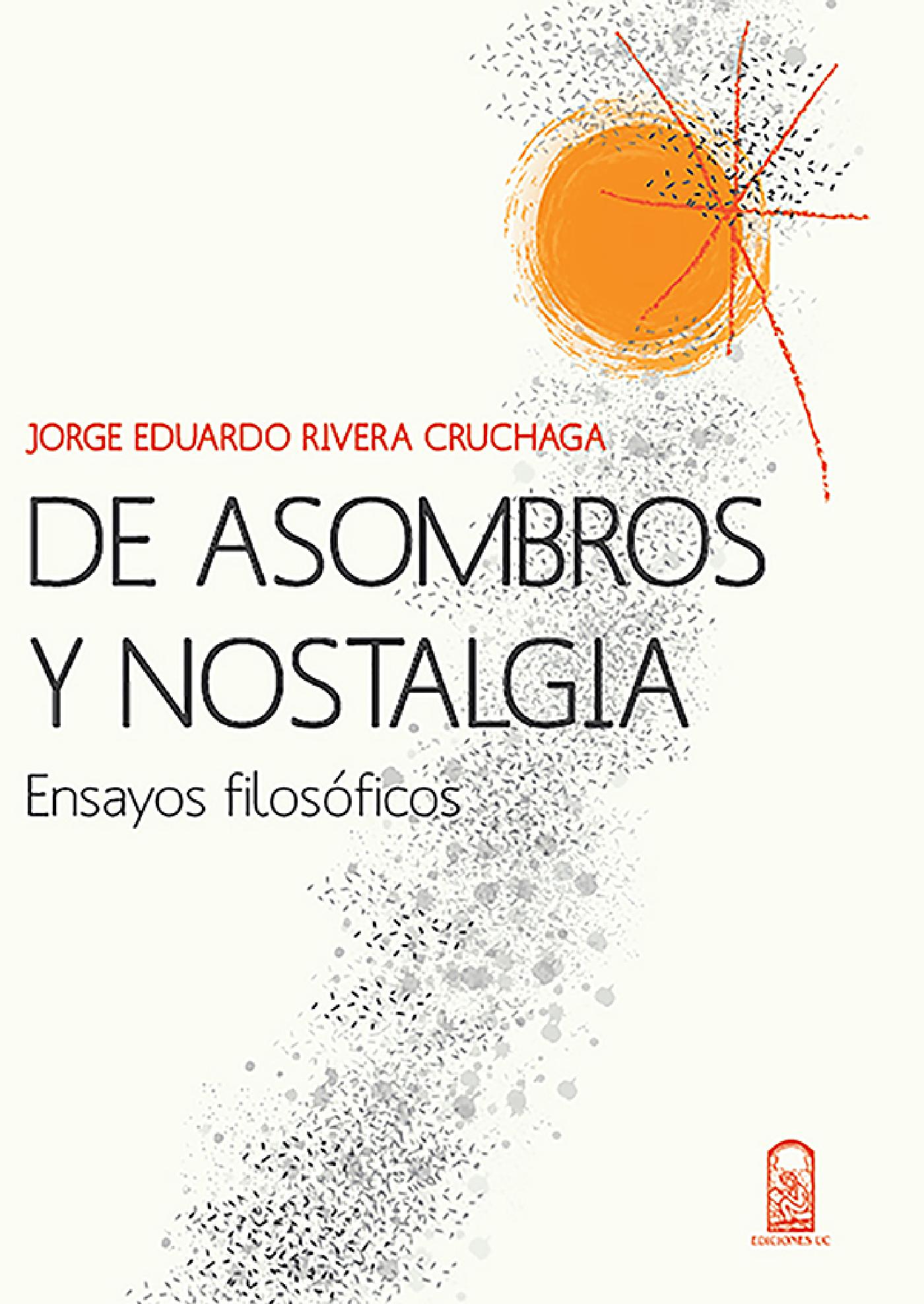 DE ASOMBROS Y NOSTALGIA