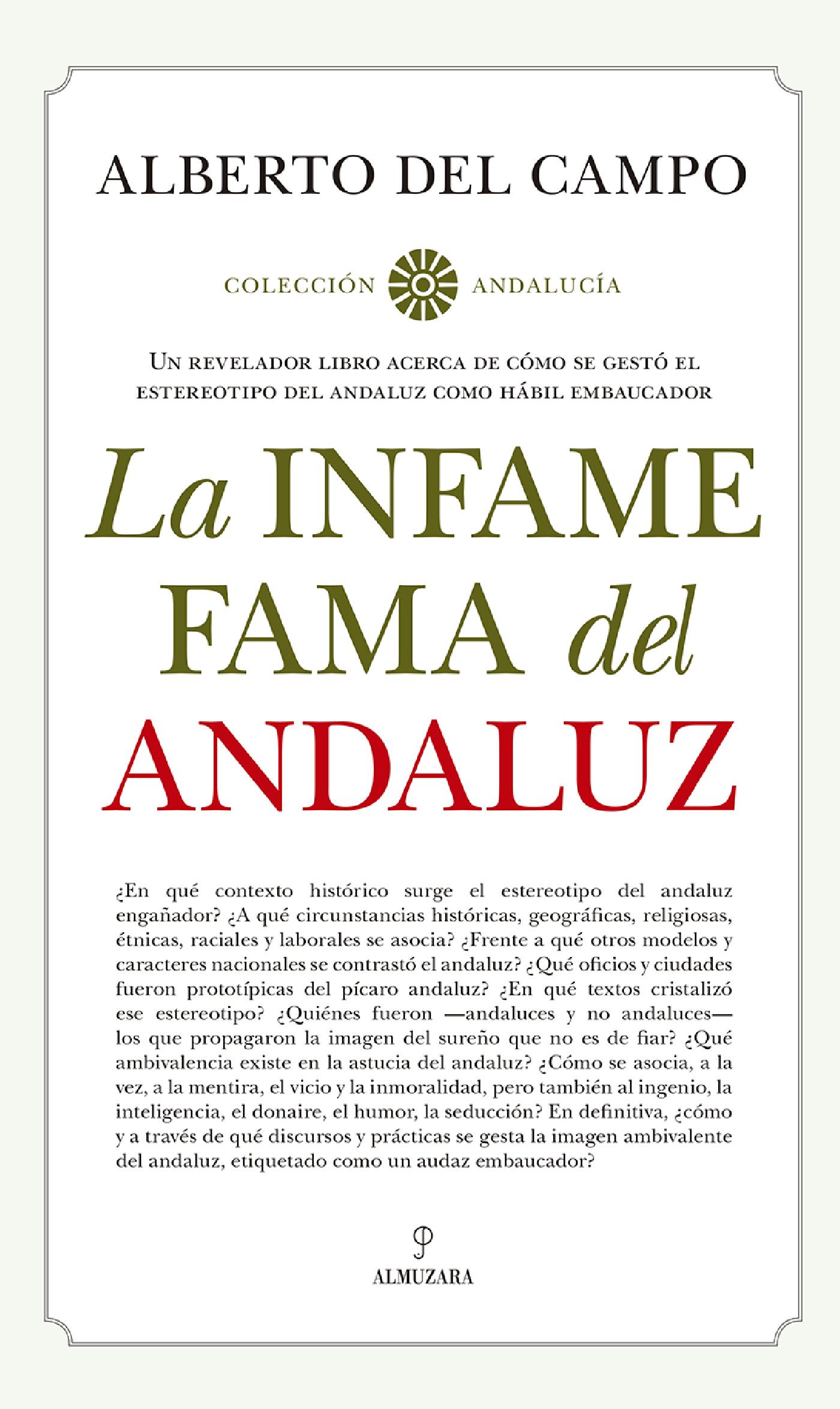 LA INFAME FAMA DEL ANDALUZ