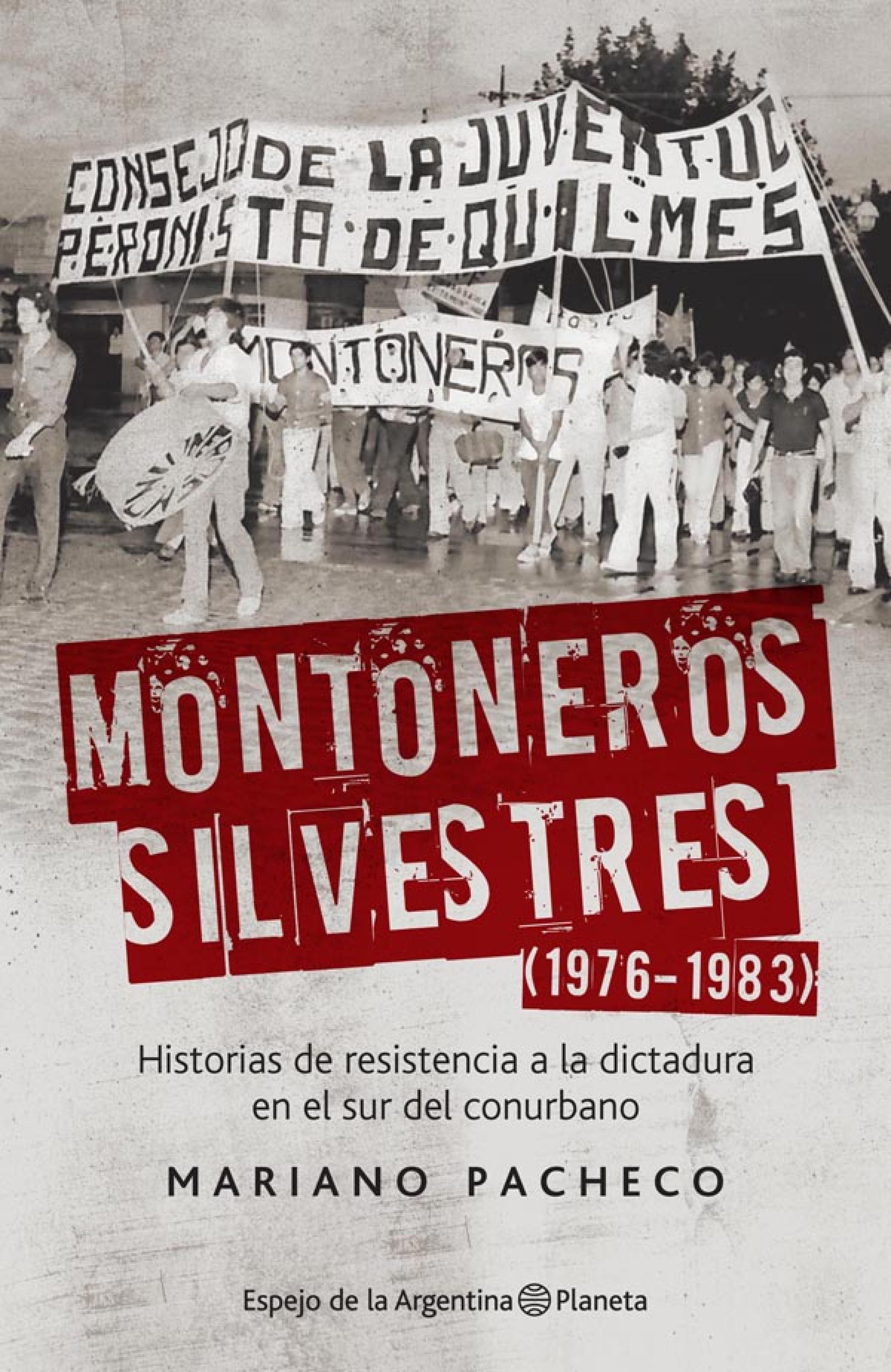 MONTONEROS SILVESTRES