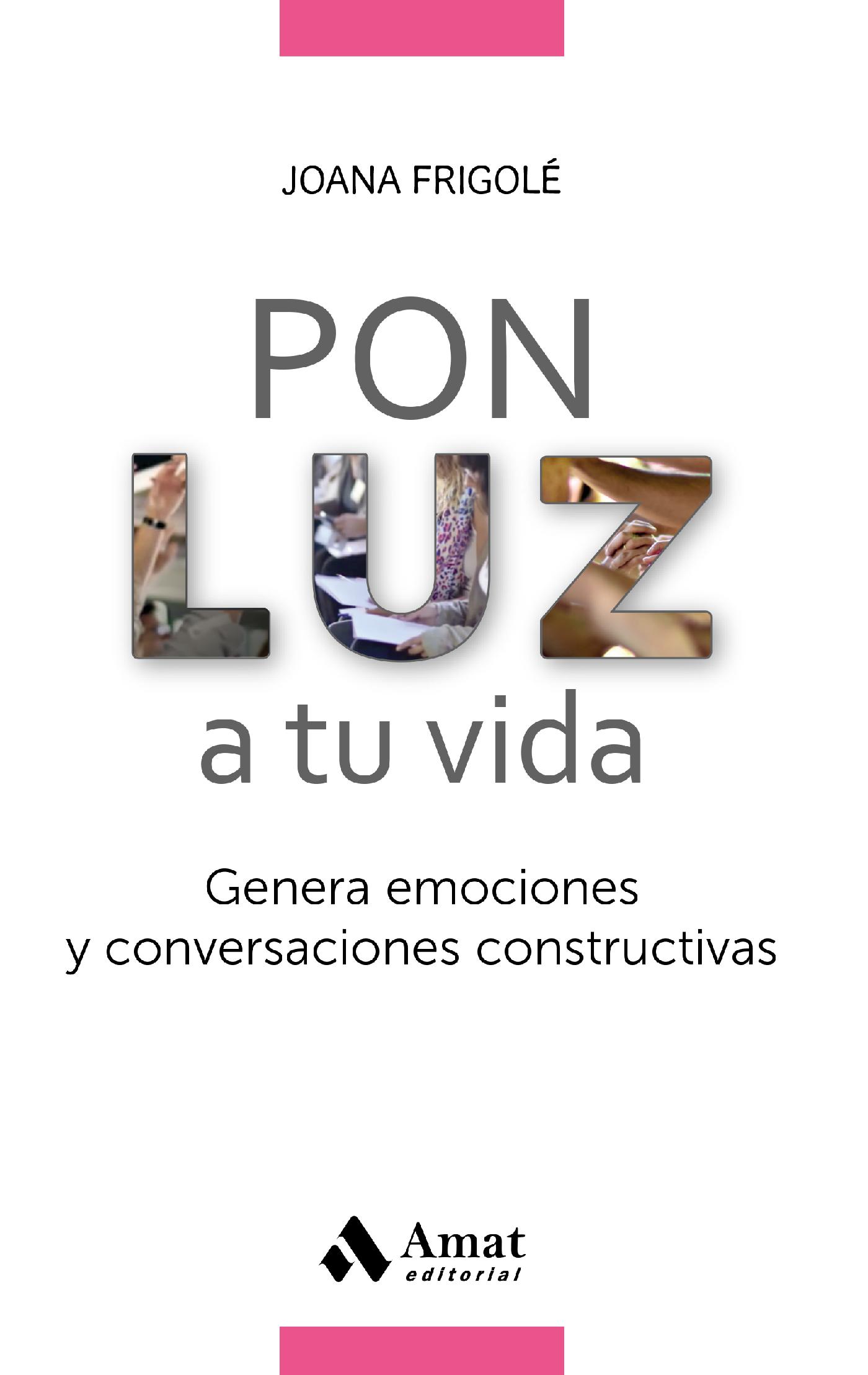 PON LUZ A TU VIDA