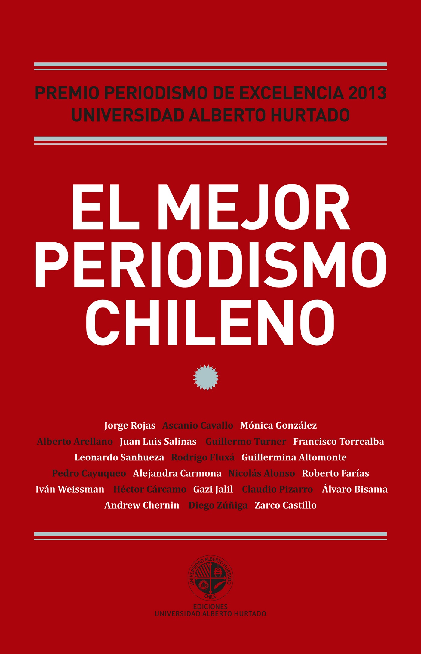 EL MEJOR PERIODISMO CHILENO 2013