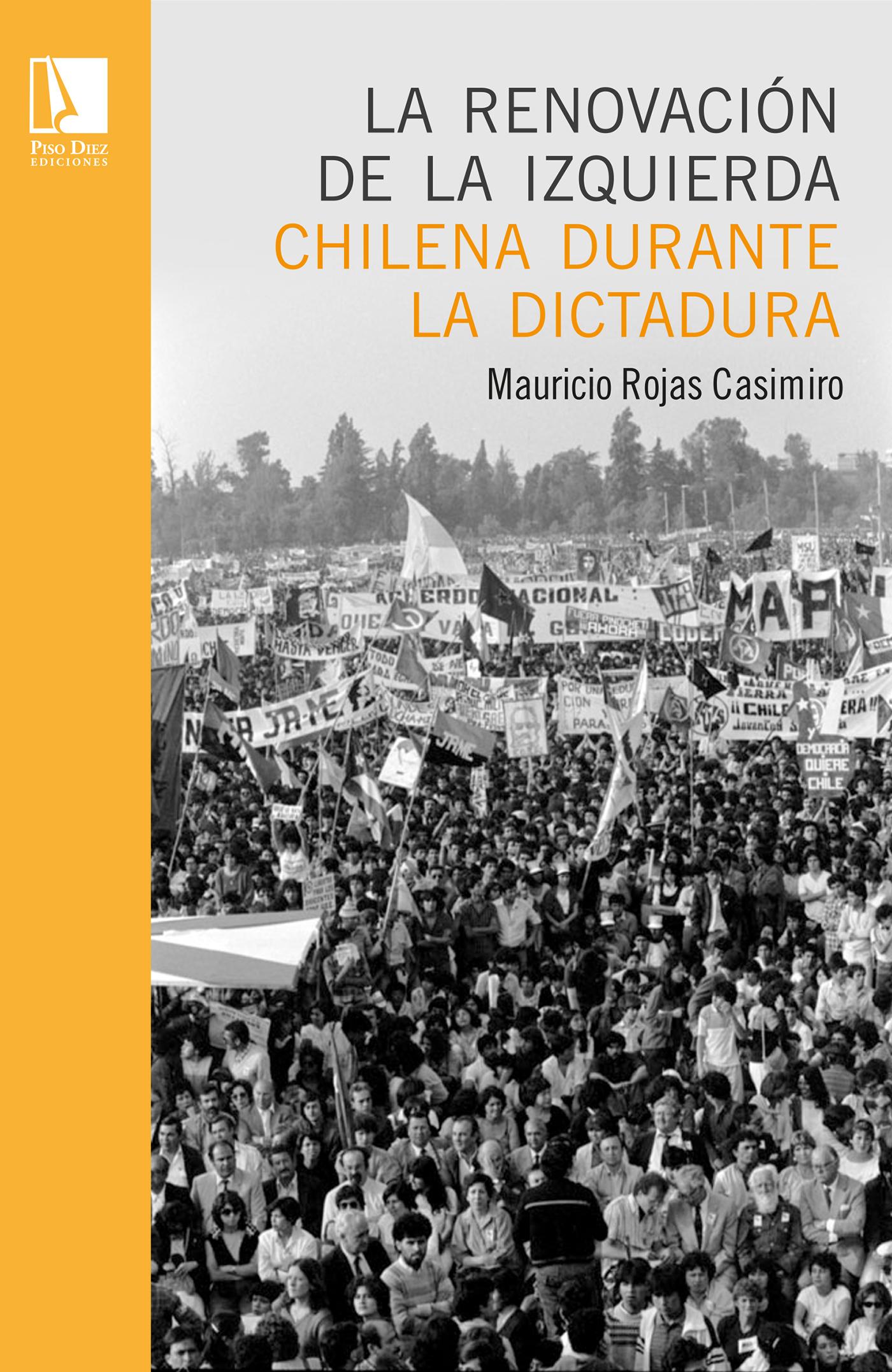LA RENOVACIÓN DE LA IZQUIERDA CHILENA DURANTE LA DICTADURA