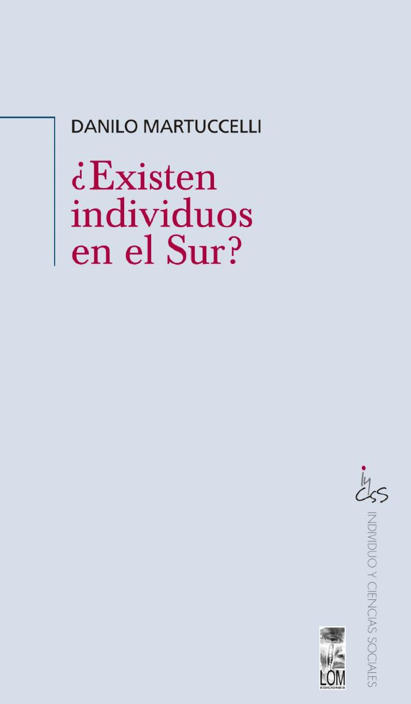 ¿EXISTEN INDIVIDUOS EN EL SUR?