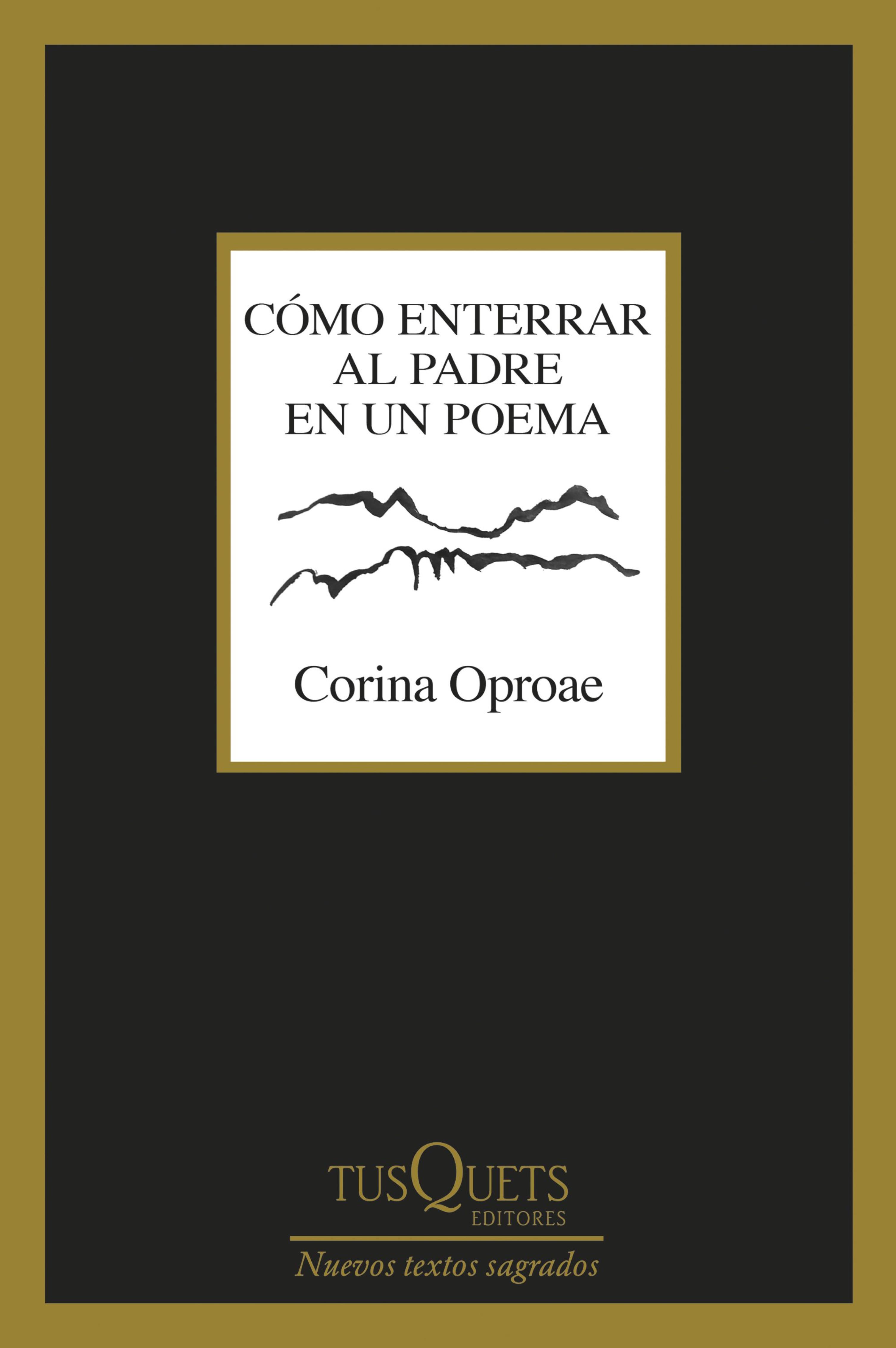 CÓMO ENTERRAR AL PADRE EN UN POEMA