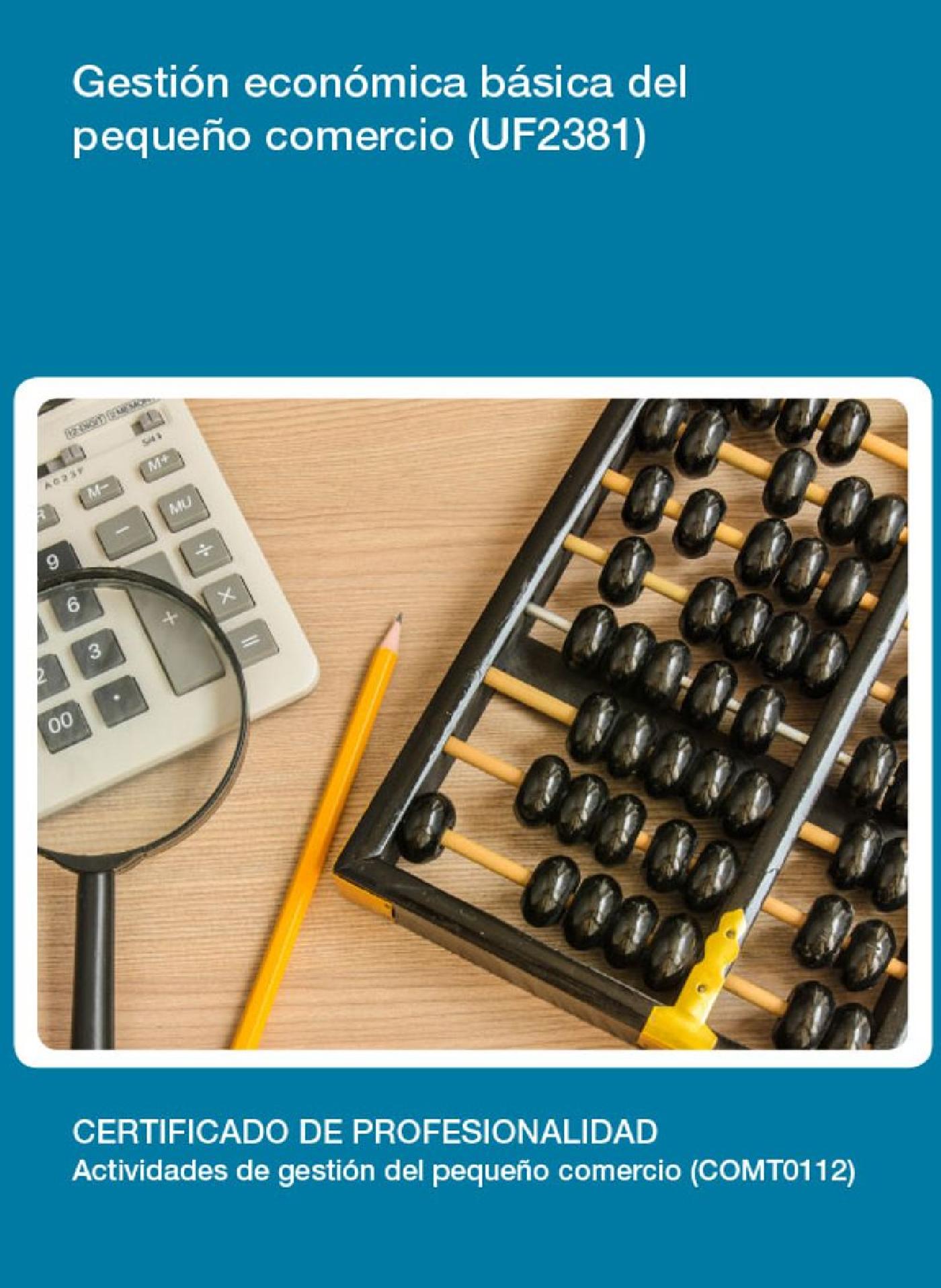 UF2381 - GESTIÓN ECONÓMICA BÁSICA DEL PEQUEÑO COMERCIO