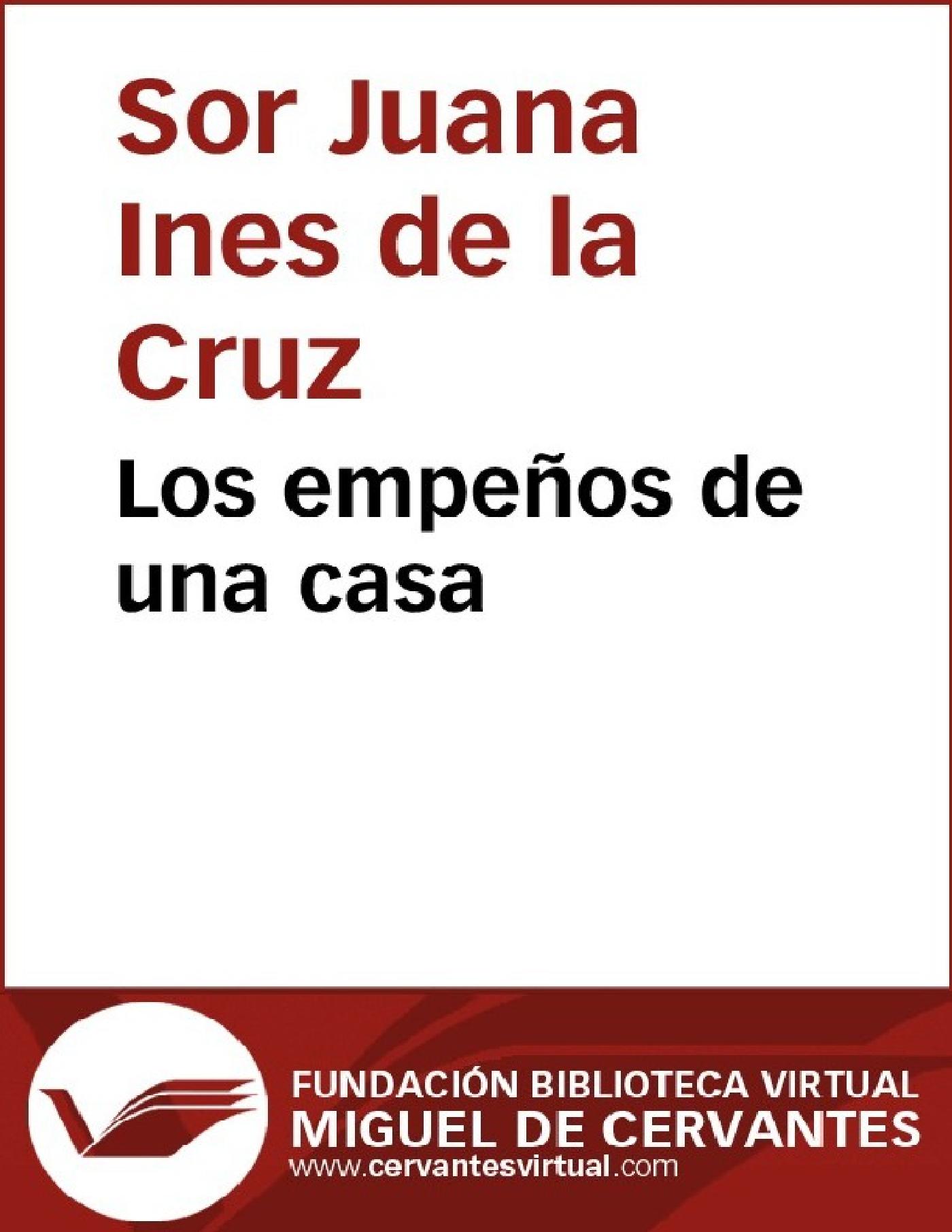 LOS EMPEÑOS DE UNA CASA