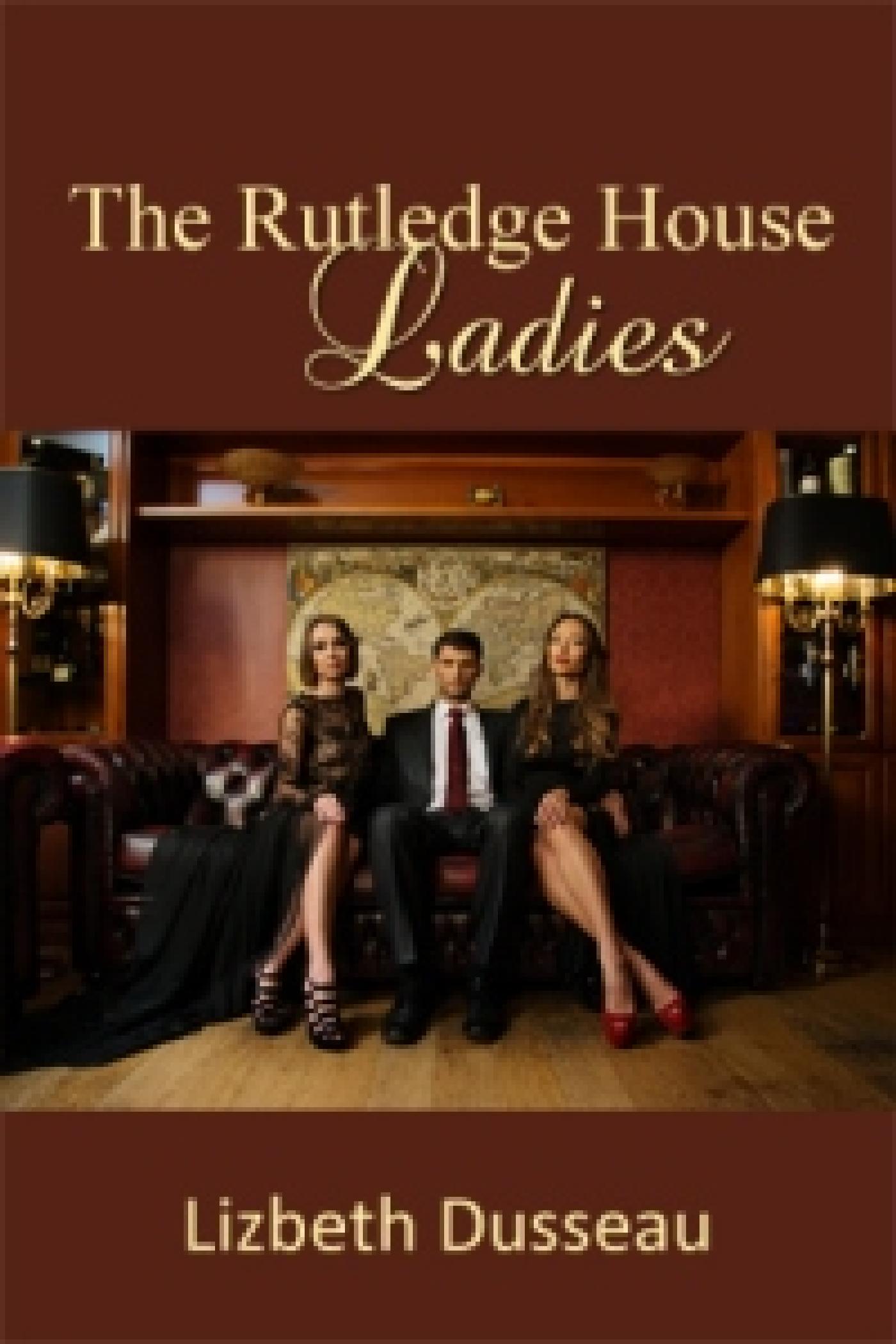 THE RUTLEDGE HOUSE LADIES