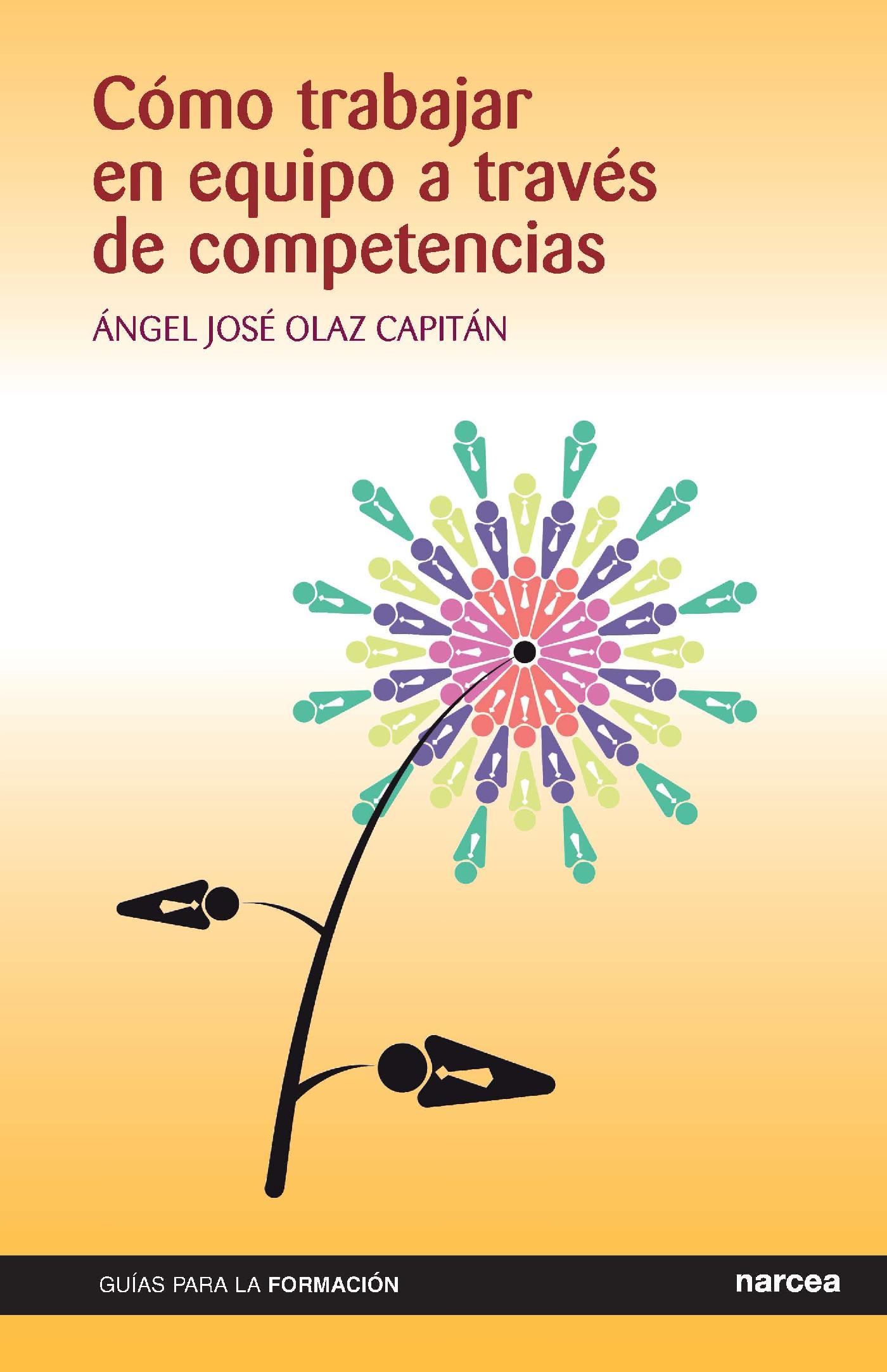CÓMO TRABAJAR EN EQUIPO A TRAVÉS DE COMPETENCIAS