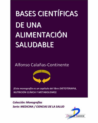 BASES CIENTÍFICAS DE UNA ALIMENTACIÓN SALUDABLE