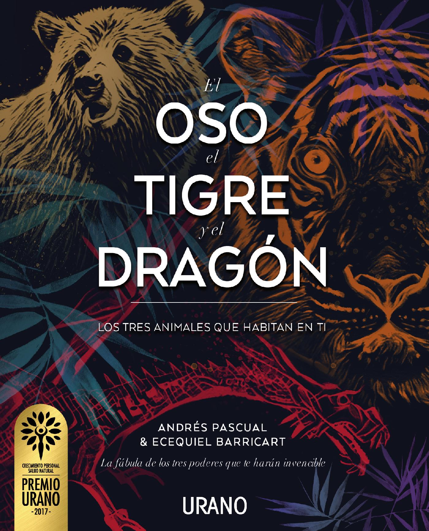 EL OSO, EL TIGRE Y EL DRAGÓN