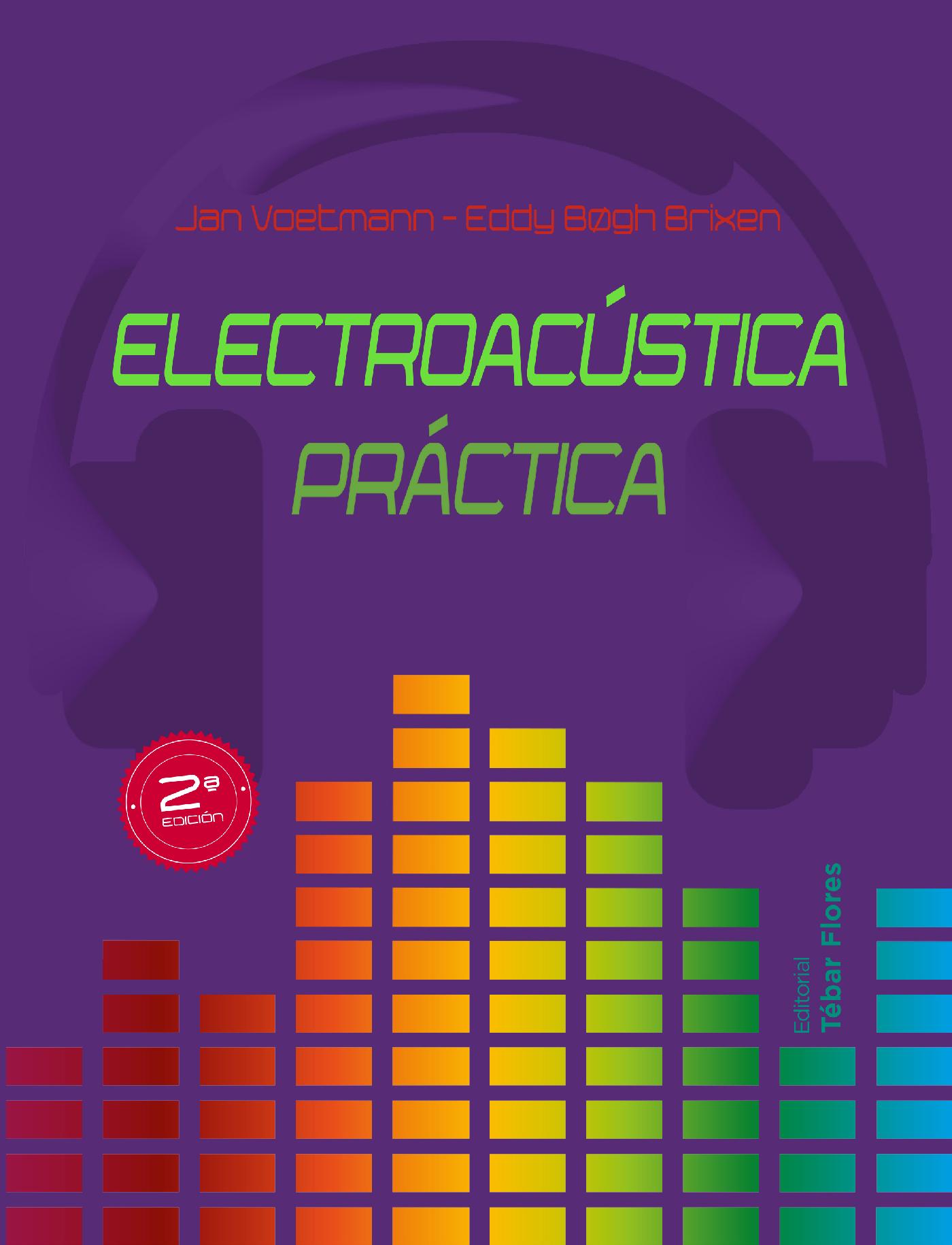 ELECTROACÚSTICA PRÁCTICA (2ª EDICIÓN)
