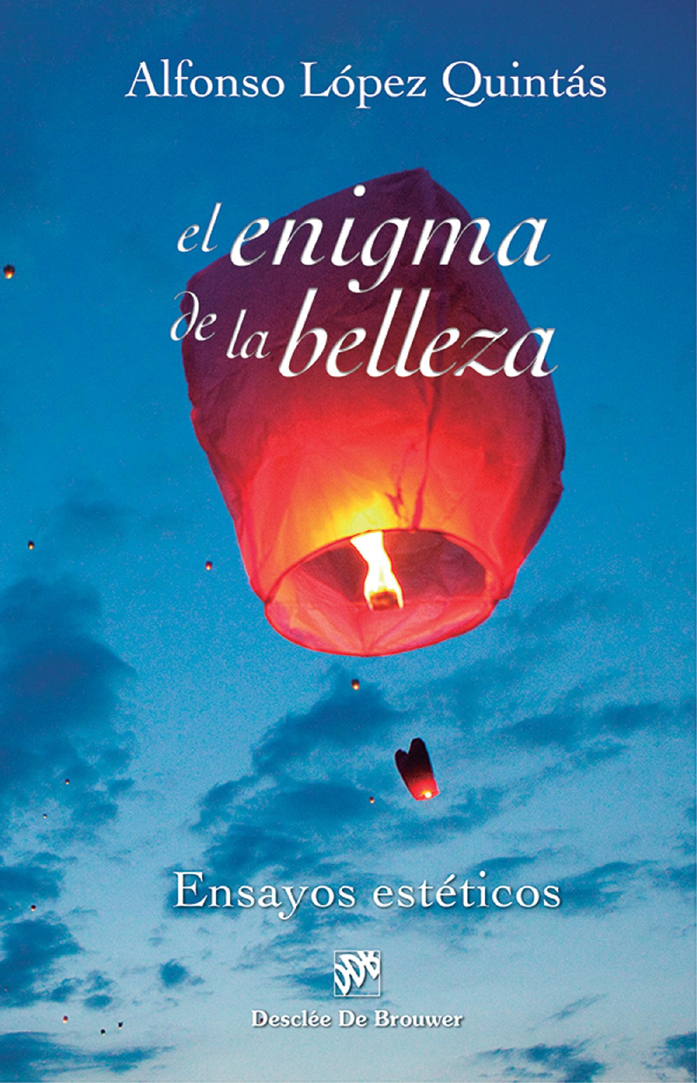 EL ENIGMA DE LA BELLEZA. ENSAYOS ESTÉTICOS