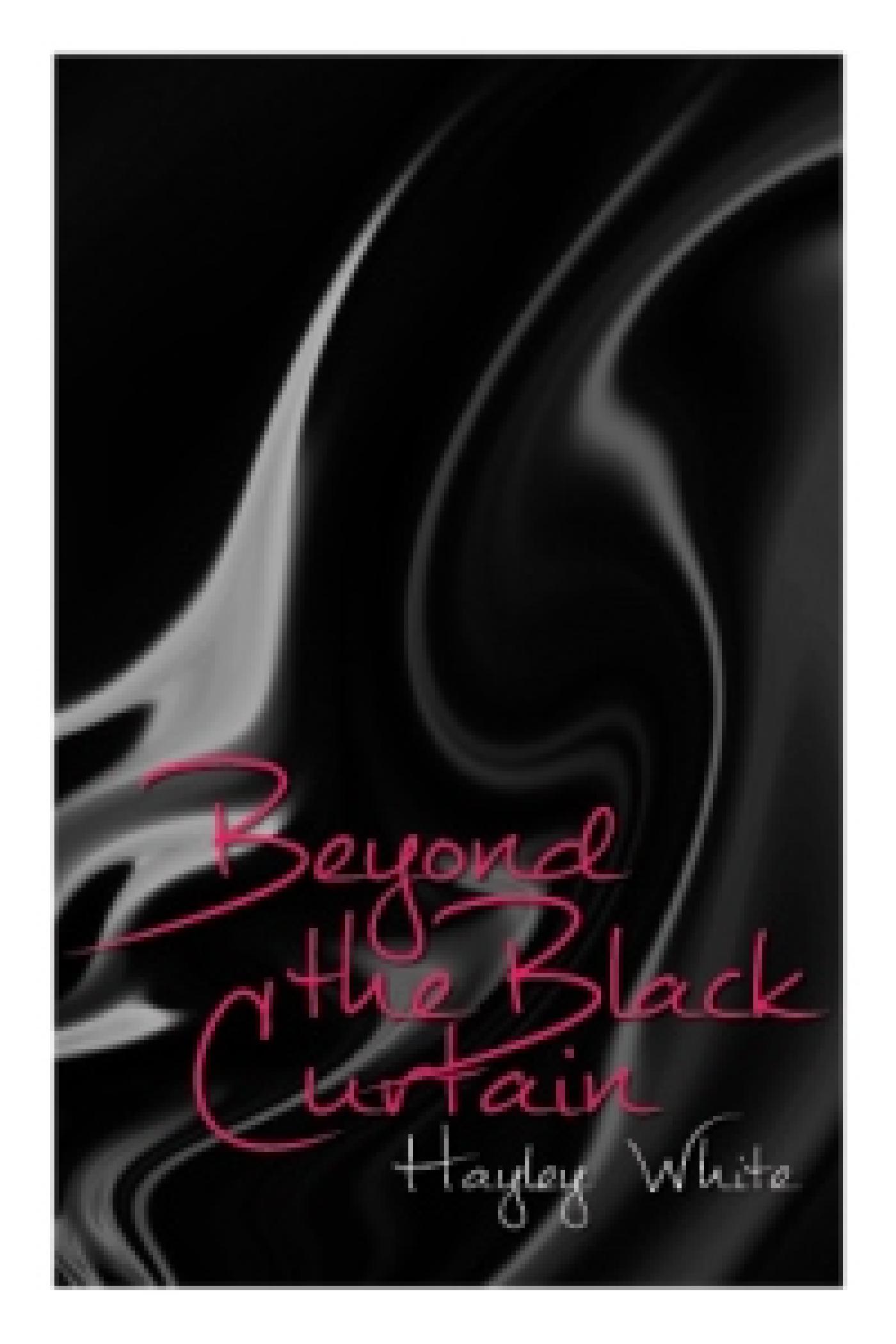 BEYOND THE BLACK CURTAIN