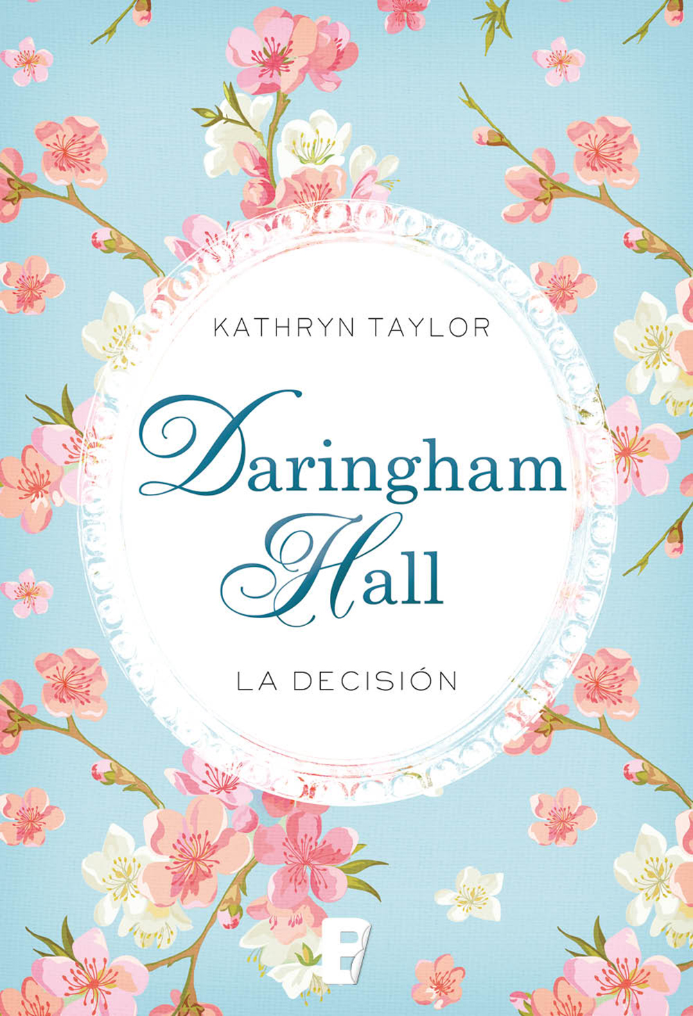 DARINGHAM HALL. LA DECISIÓN (TRILOGÍA DARINGHAM HALL 2)