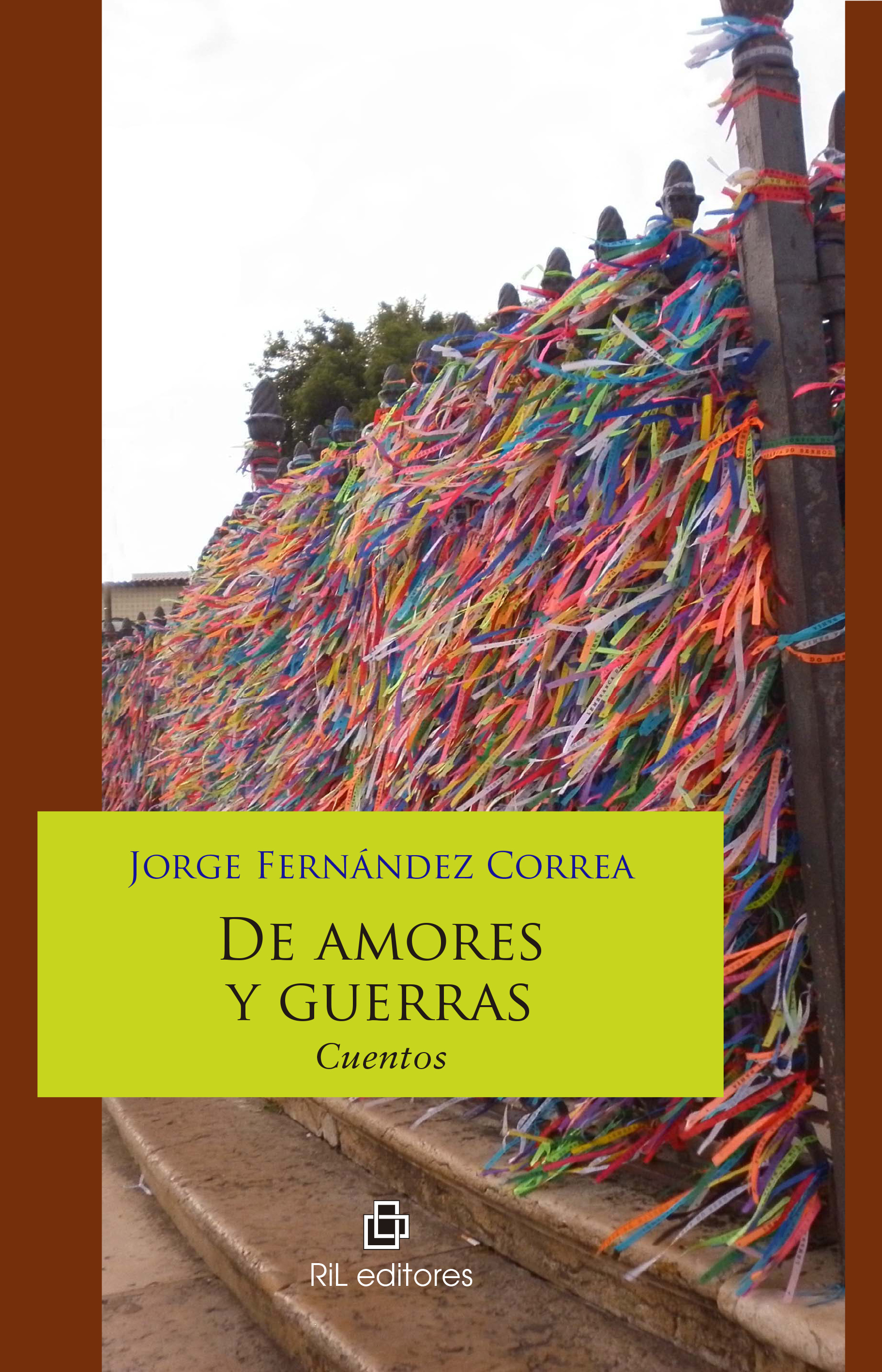 DE AMORES Y GUERRAS