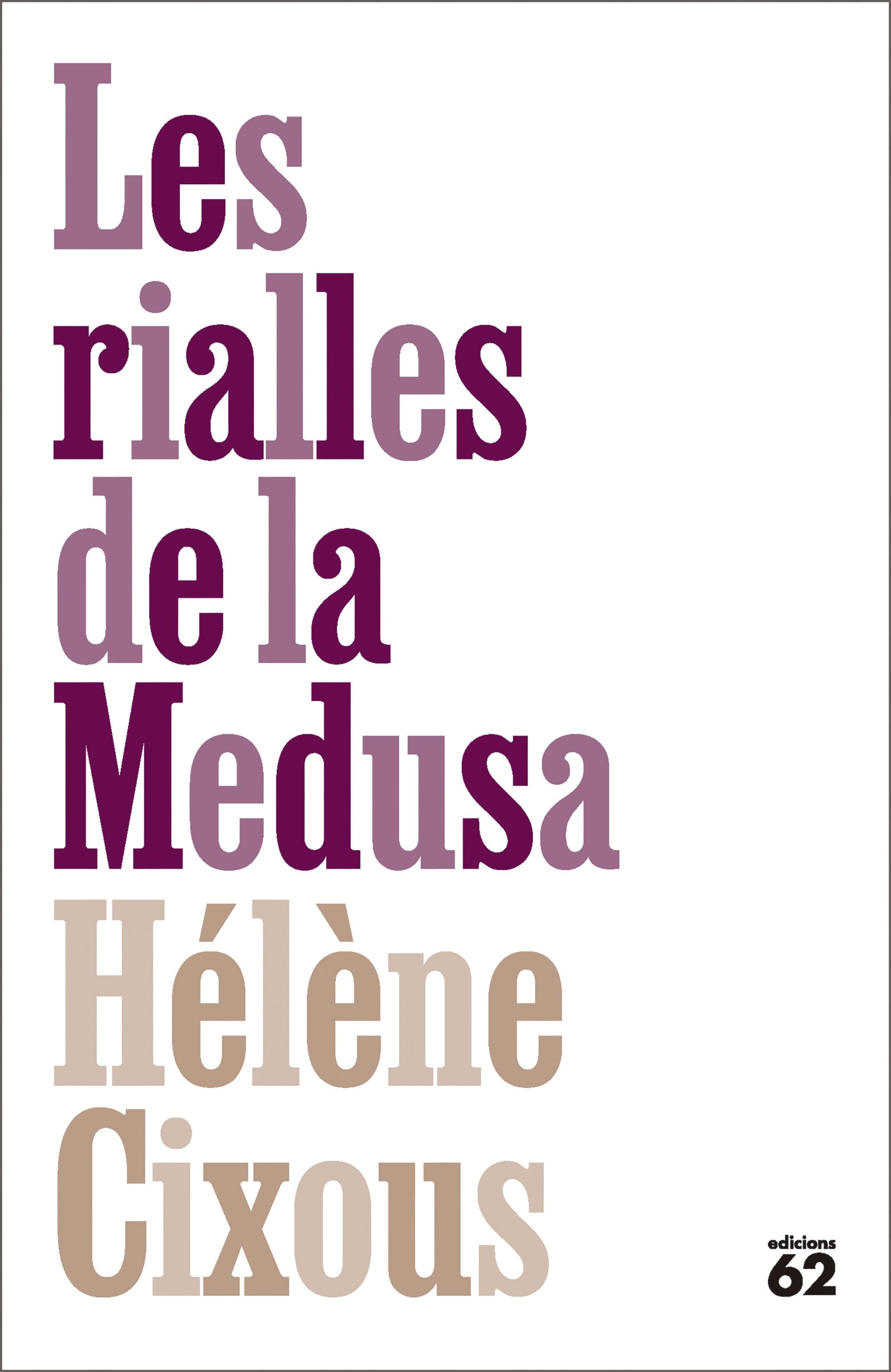 LES RIALLES DE LA MEDUSA