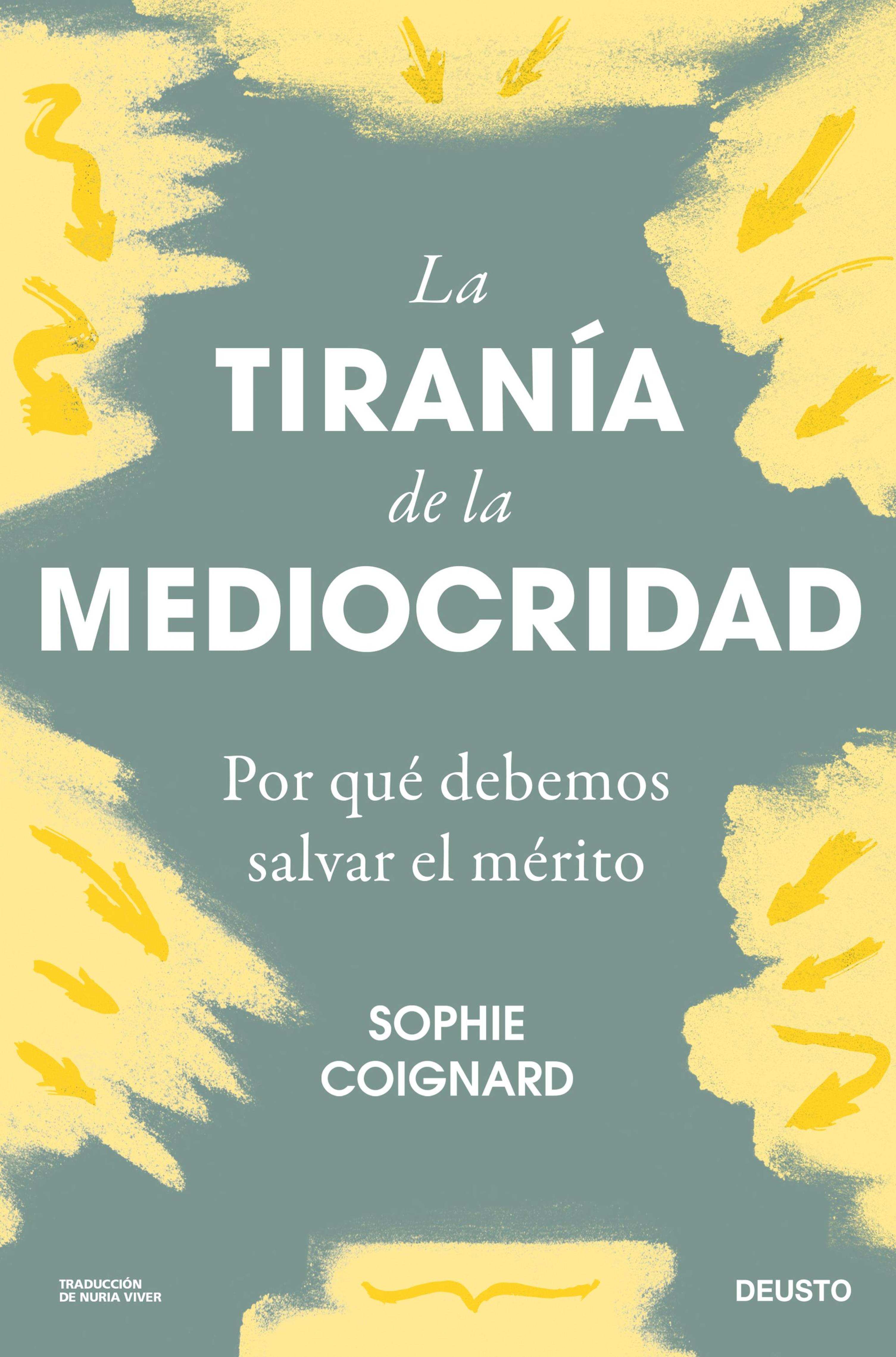 LA TIRANÍA DE LA MEDIOCRIDAD