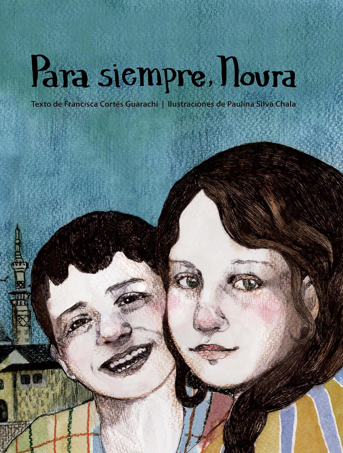 PARA SIEMPRE, NOURA