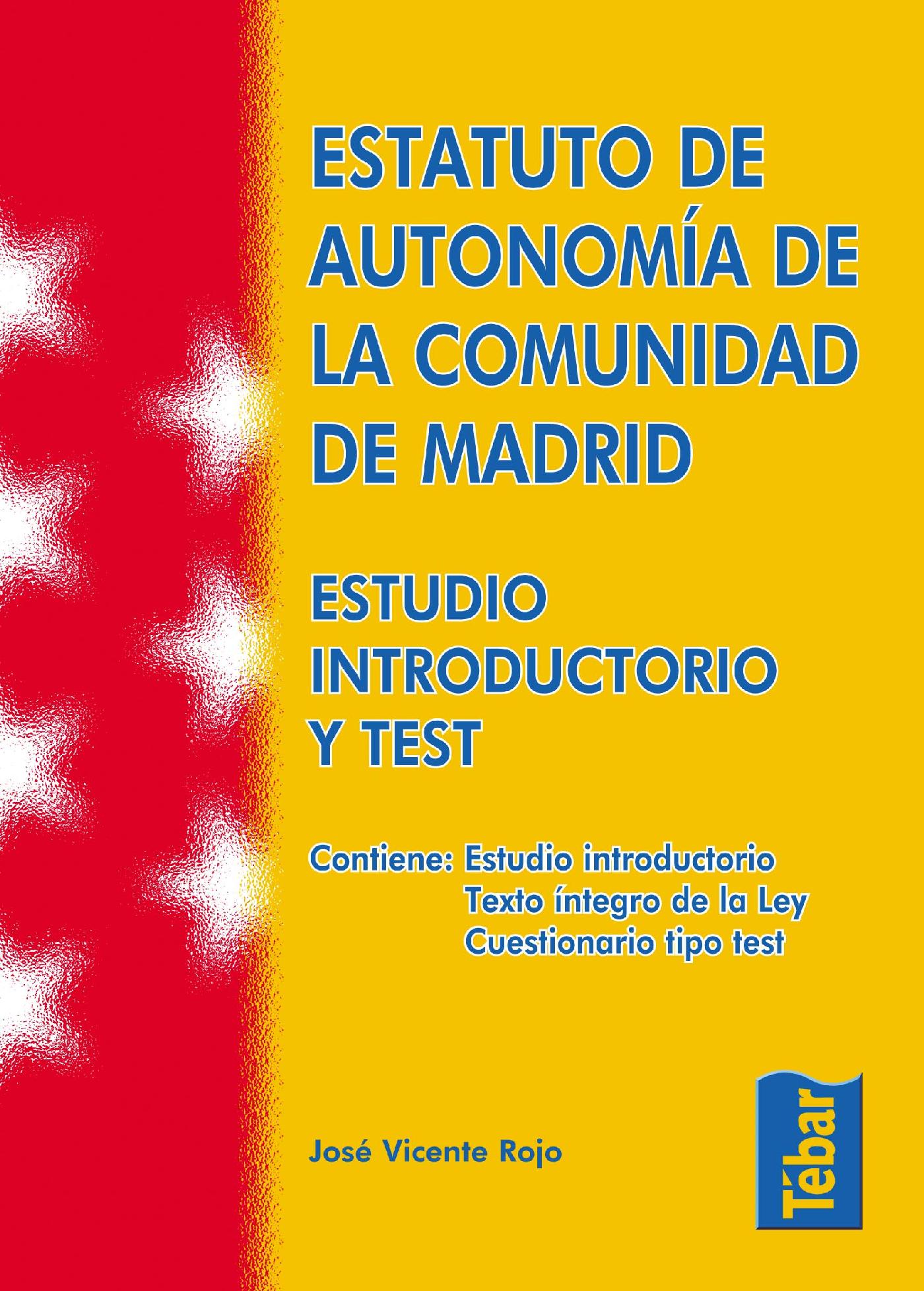 ESTATUTO DE AUTONOMÍA DE LA COMUNIDAD DE MADRID
