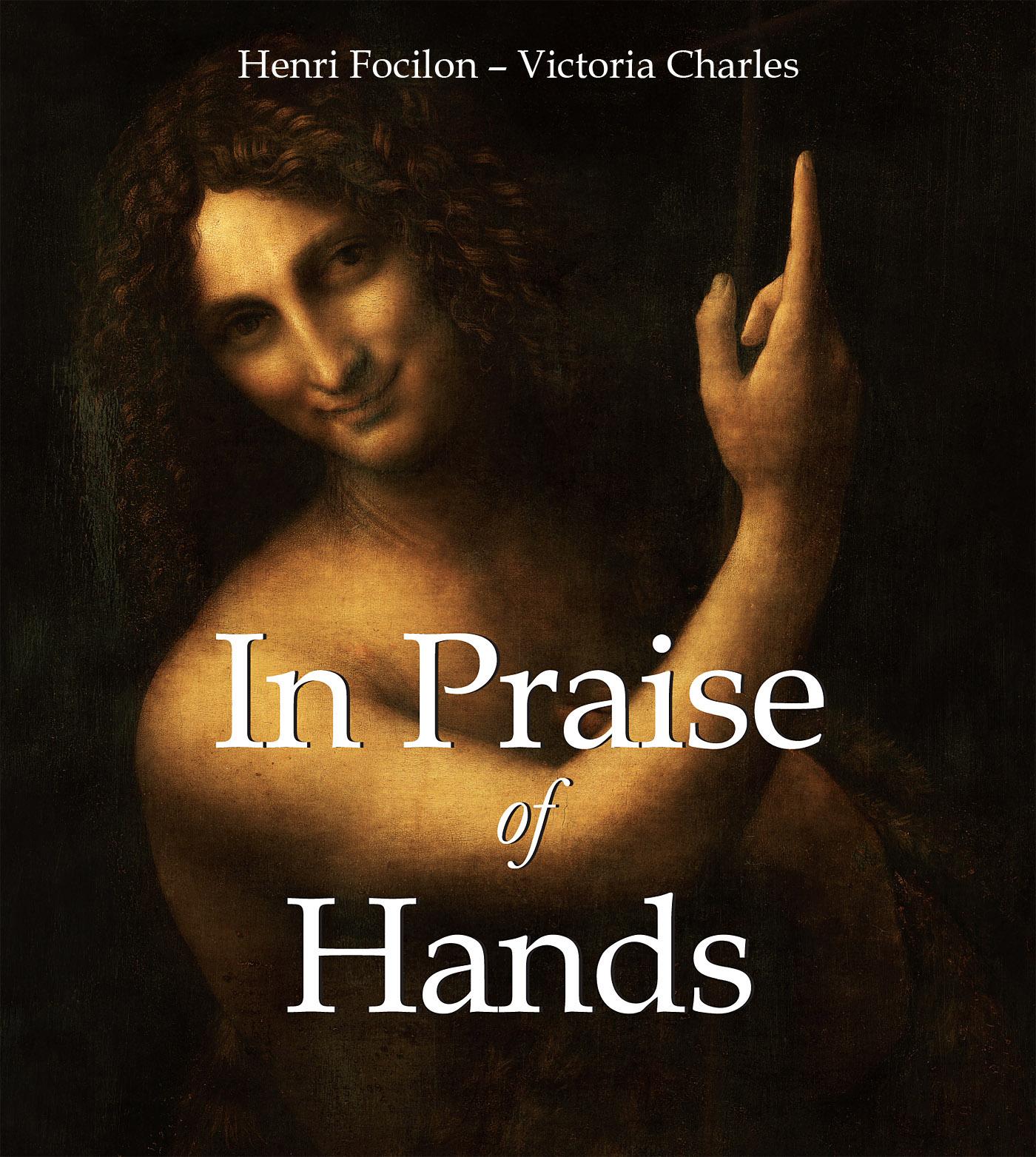 IN PRAISE OF HANDS