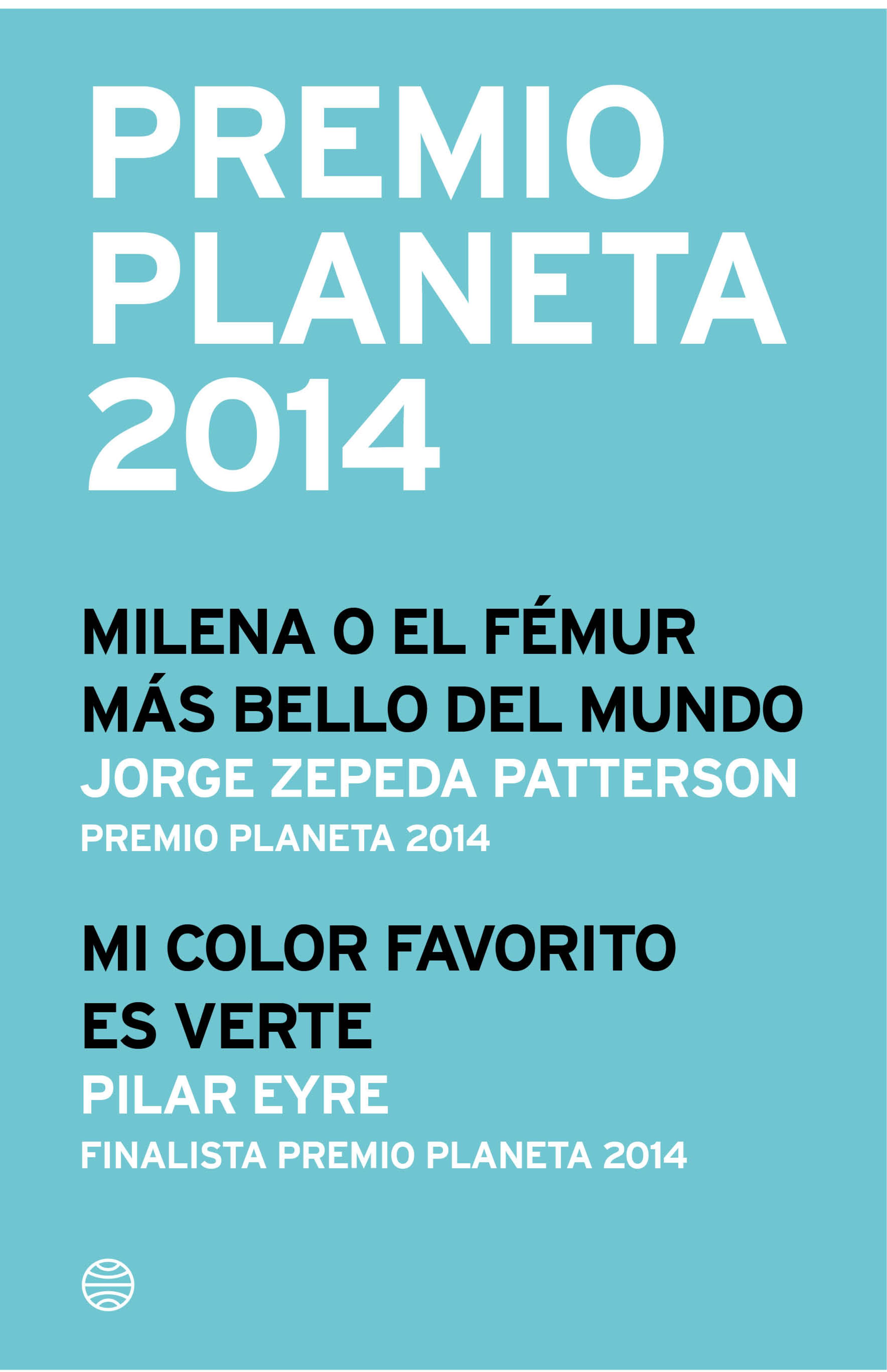 PREMIO PLANETA 2014: GANADOR Y FINALISTA (PACK)