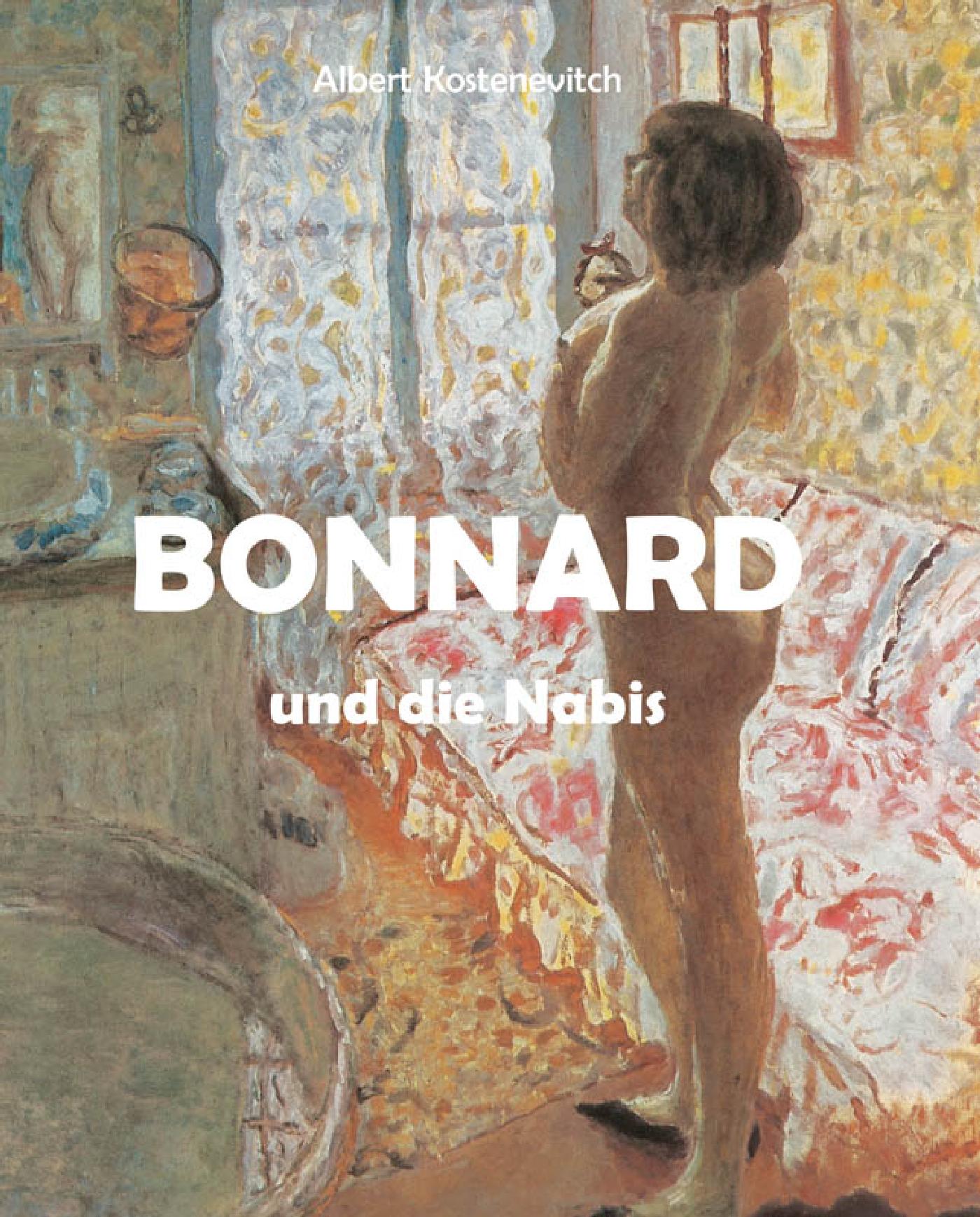 Bonnard Und Die Nabis