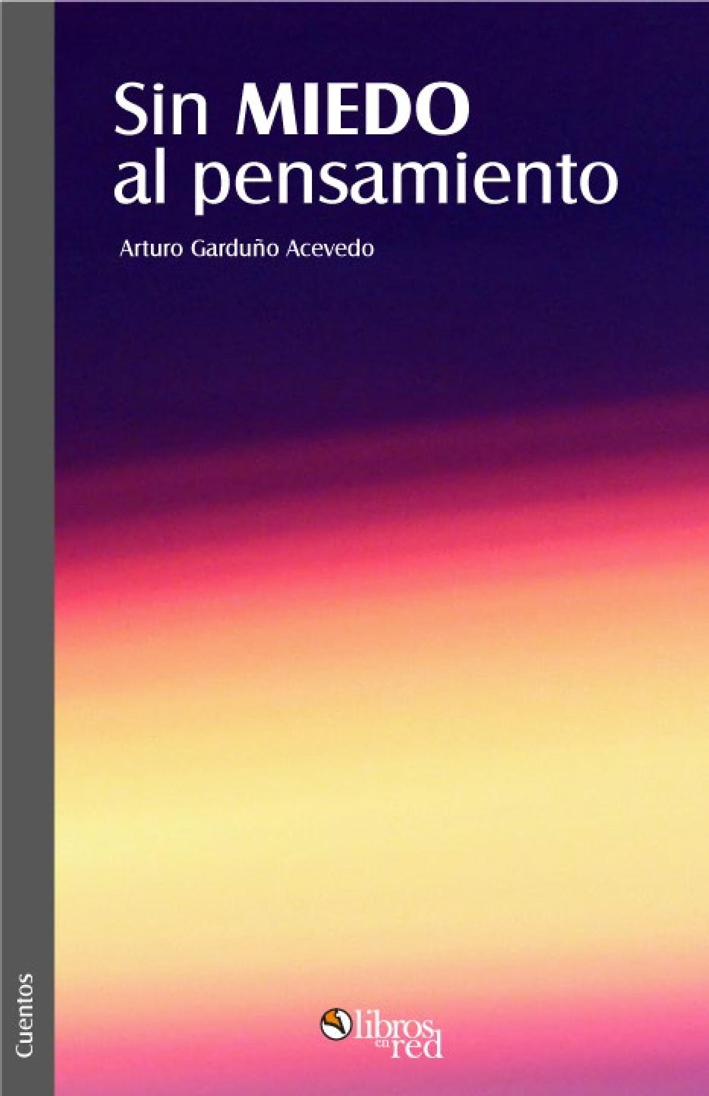 SIN MIEDO AL PENSAMIENTO
