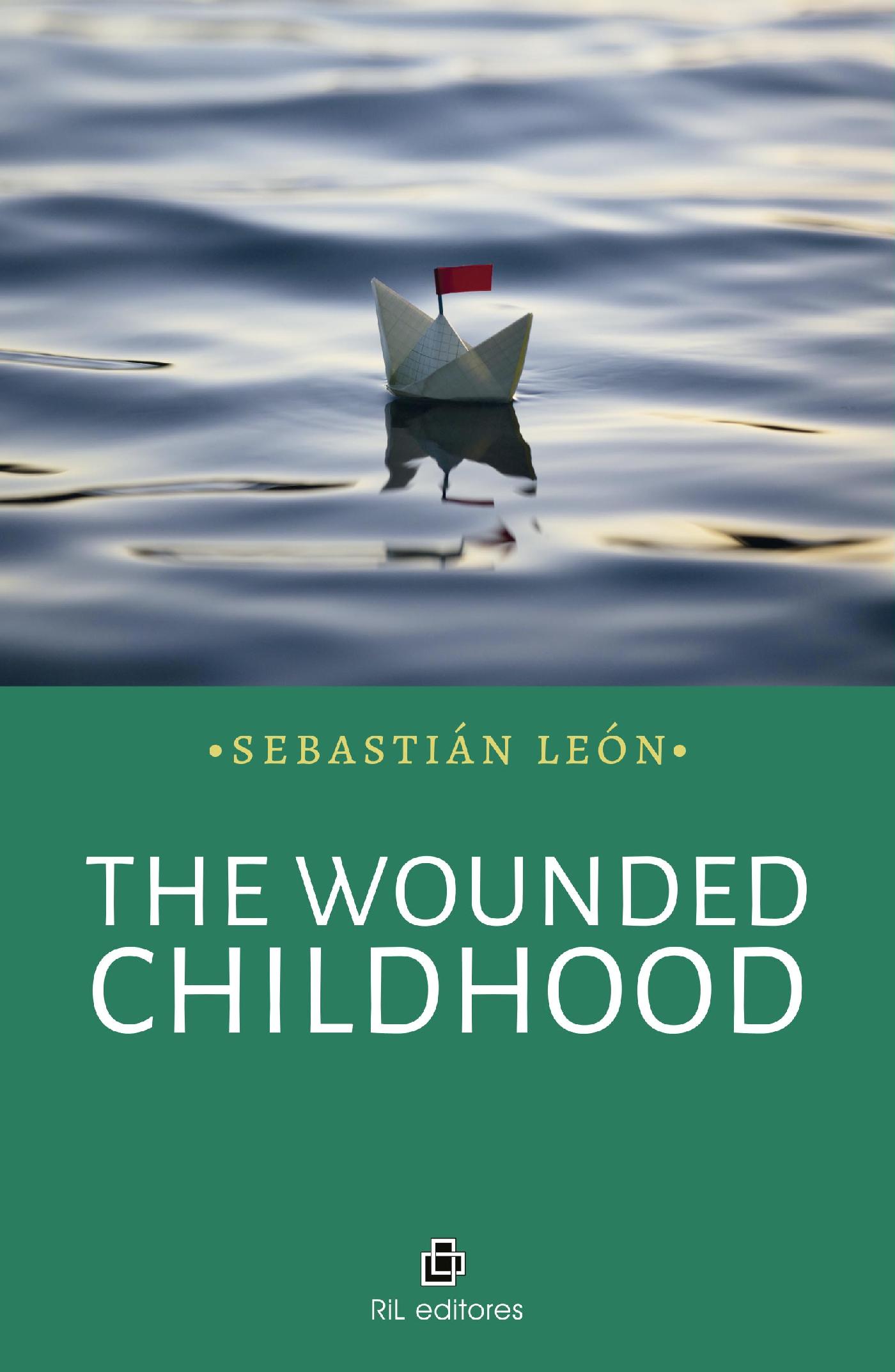 THE WOUNDED CHILDHOOD