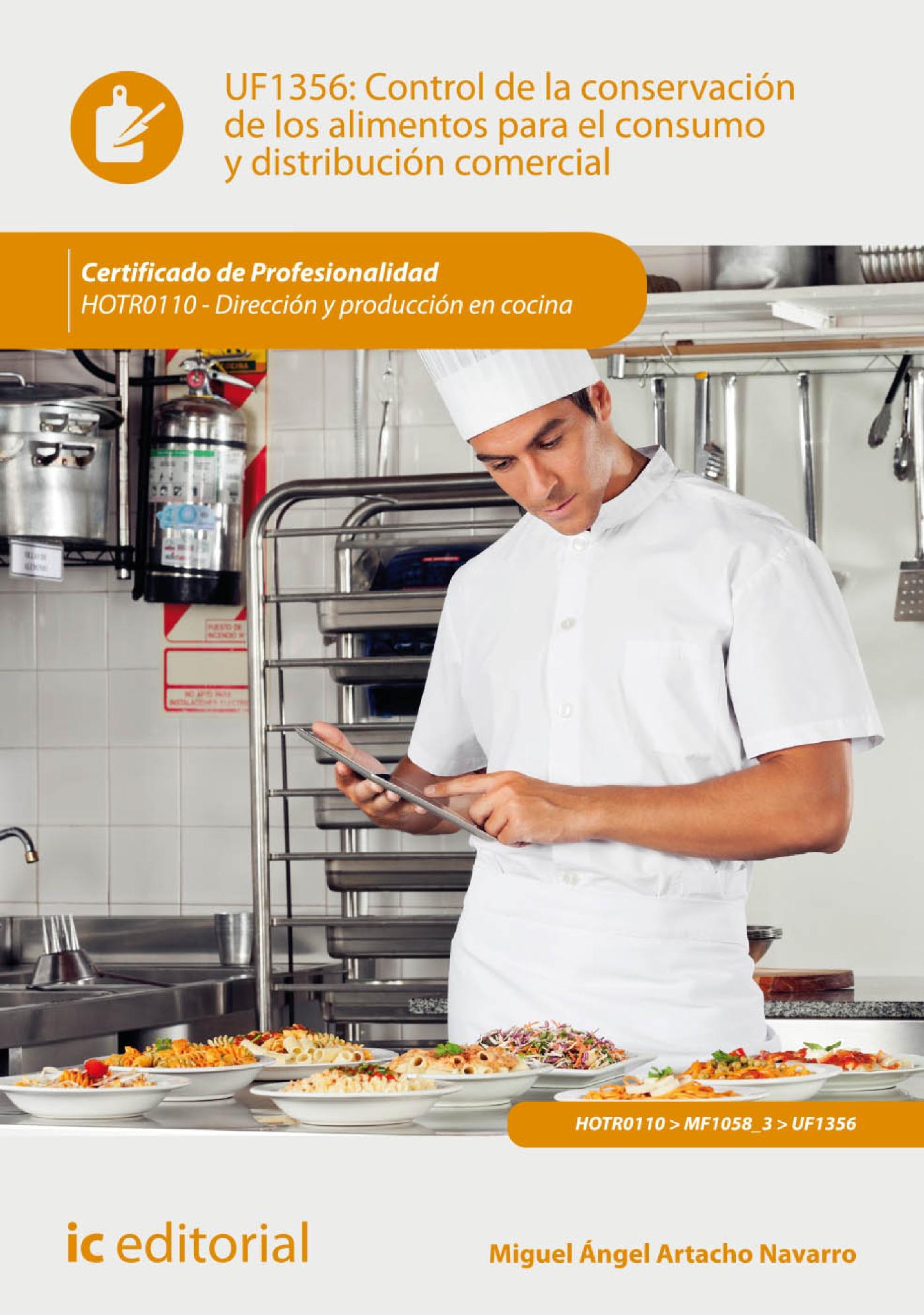 CONTROL DE LA CONSERVACIÓN DE LOS ALIMENTOS PARA EL CONSUMO Y DISTRIBUCIÓN COMERCIAL. HOTR0110