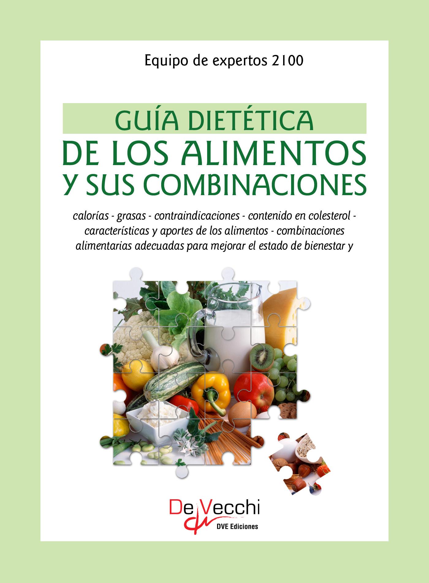GUÍA DIETÉTICA DE LOS ALIMENTOS Y SUS COMBINACIONES