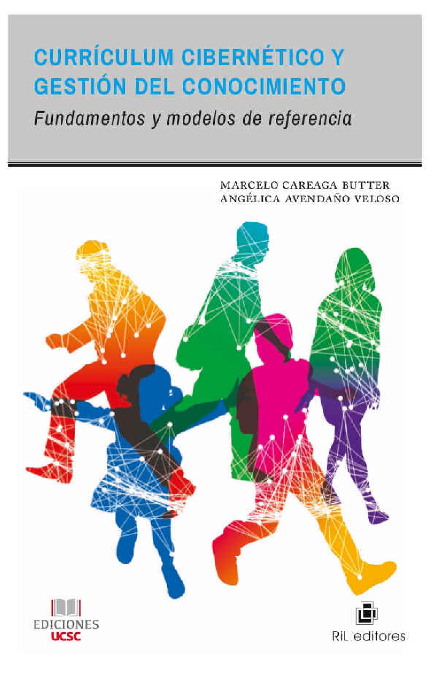 CURRÍCULUM CIBERNÉTICO Y GESTIÓN DEL CONOCIMIENTO: FUNDAMENTOS Y MODELOS DE REFERENCIA