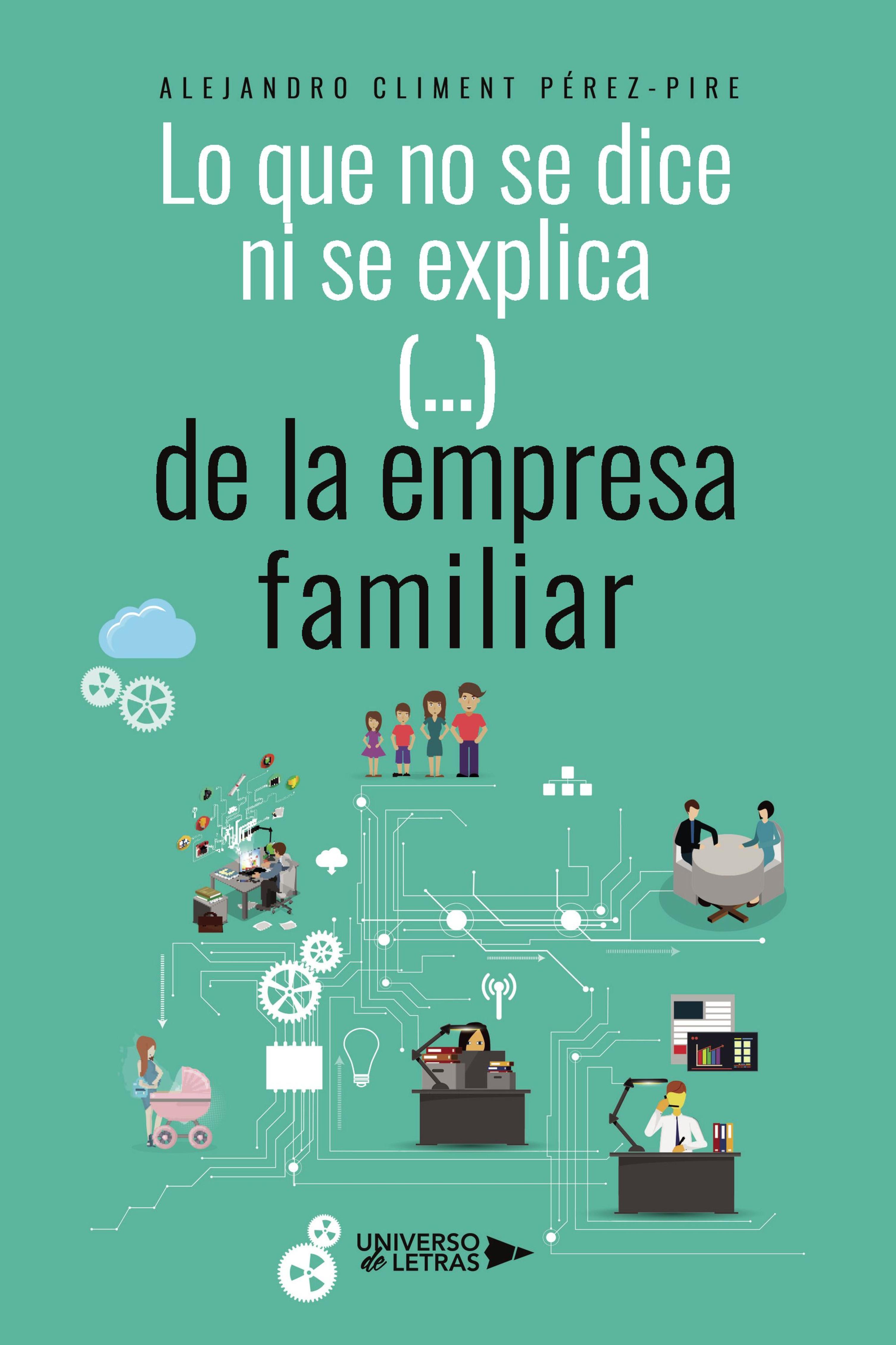 LO QUE NO SE DICE NI SE EXPLICA (...) DE LA EMPRESA FAMILIAR