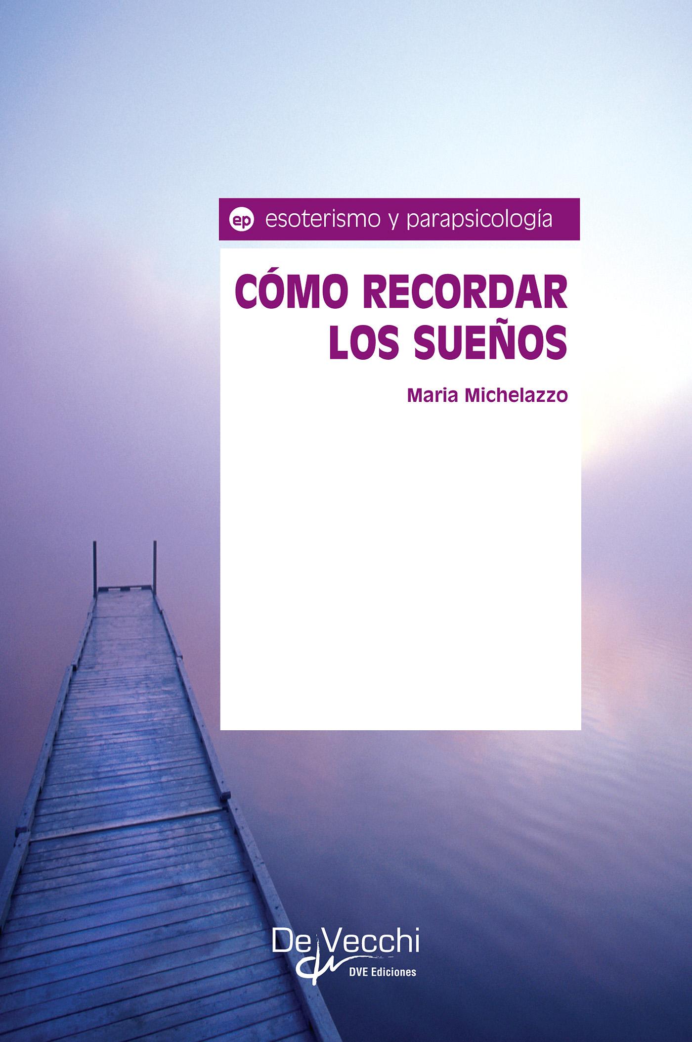 CÓMO RECORDAR LOS SUEÑOS