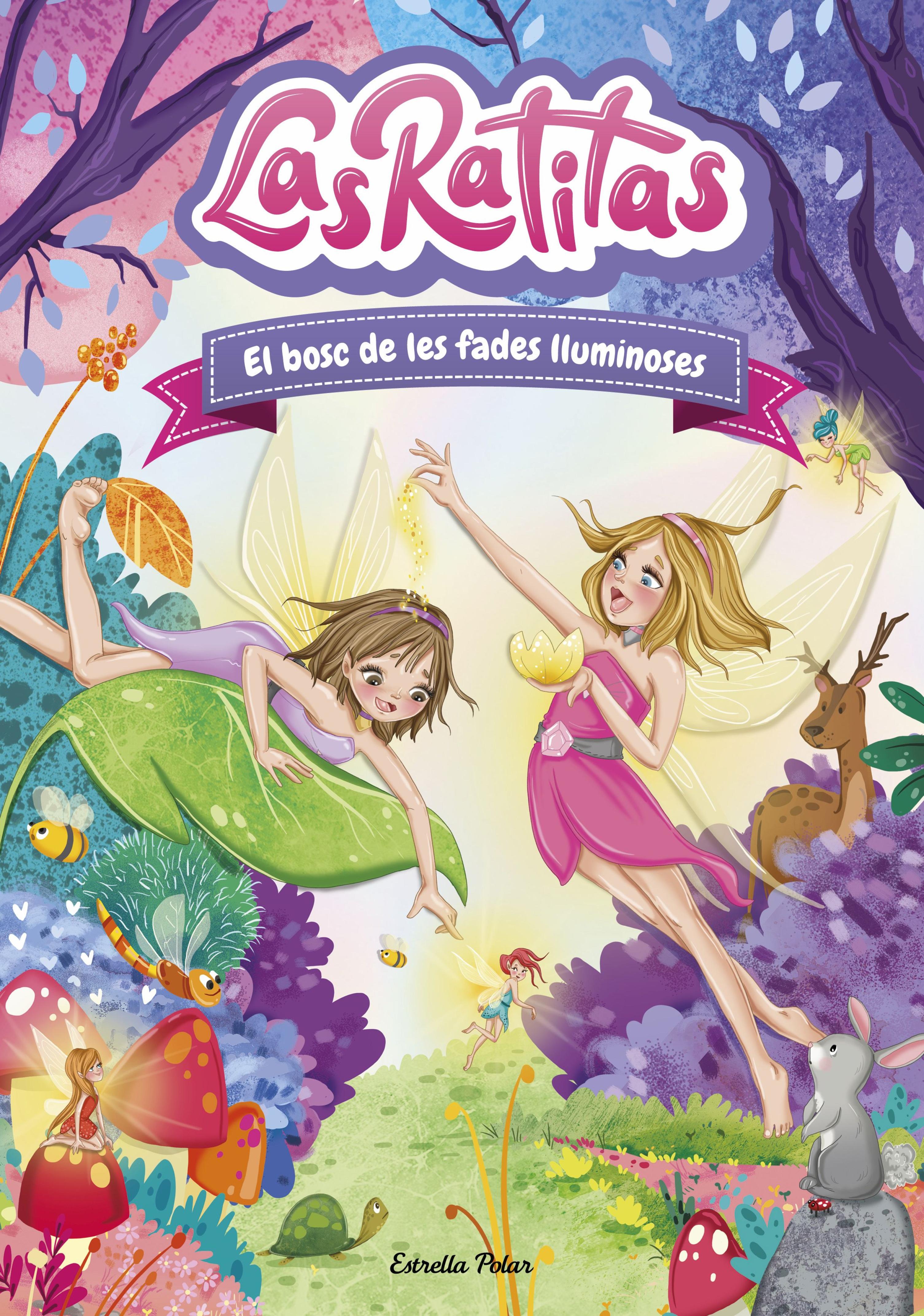LAS RATITAS 8. EL BOSC DE LES FADES LLUMINOSES