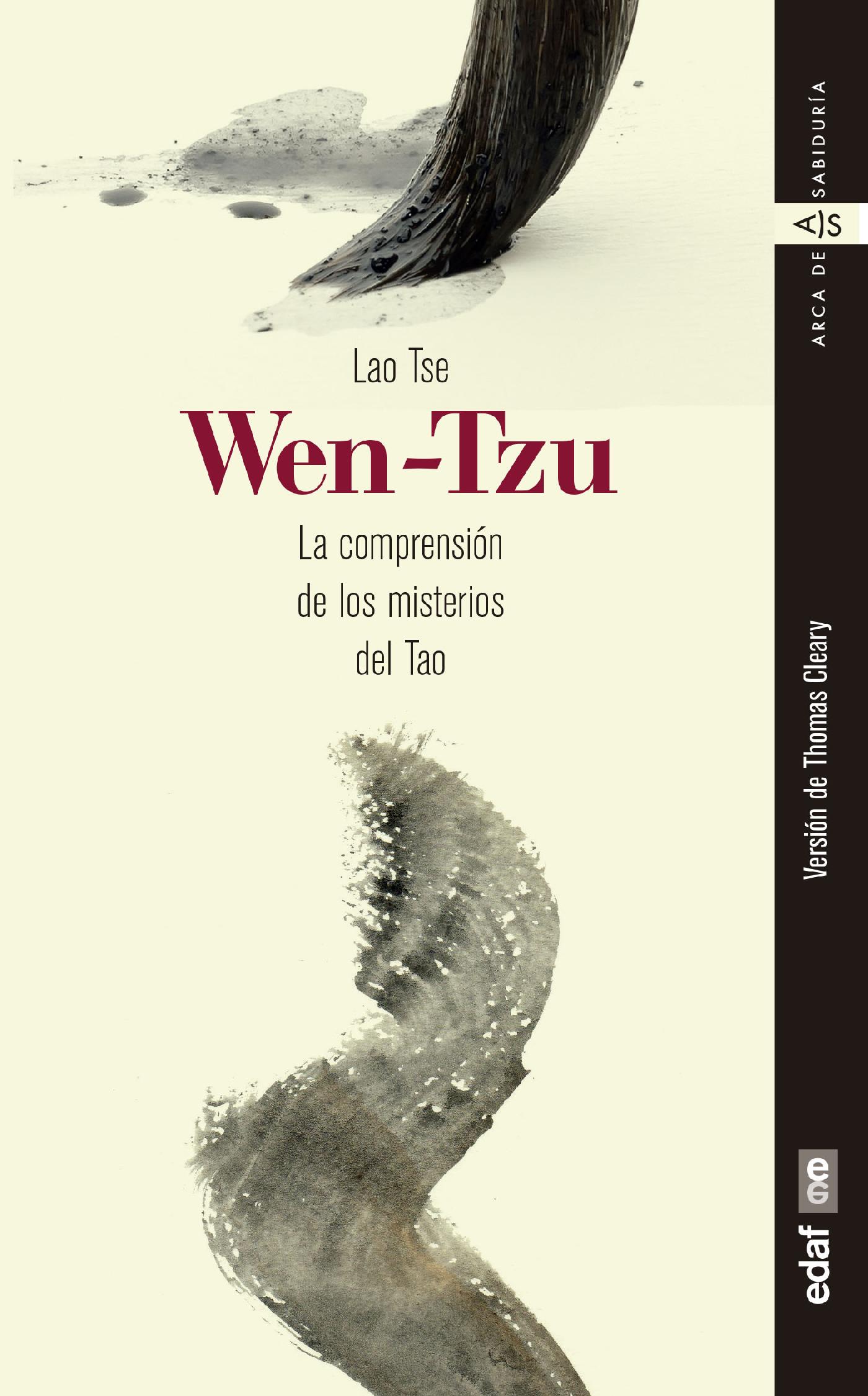 WEN TZU. LA COMPRENSIÓN DE LOS MISTERIOS DEL TAO