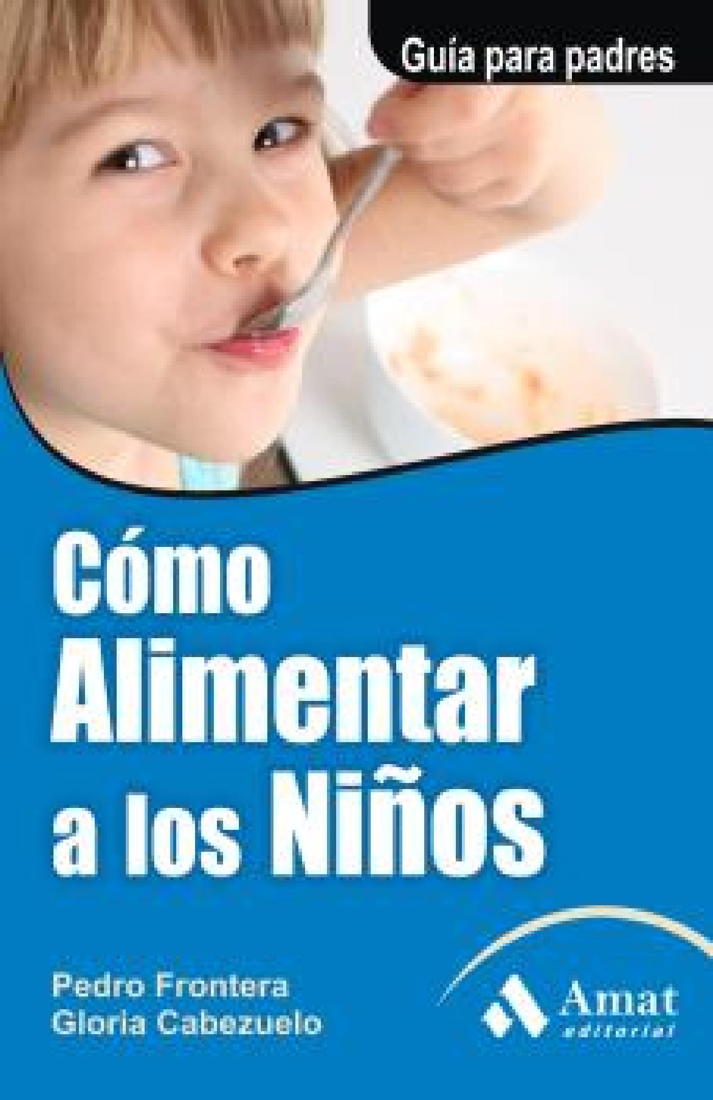CÓMO ALIMENTAR A LOS NIÑOS. EBOOK
