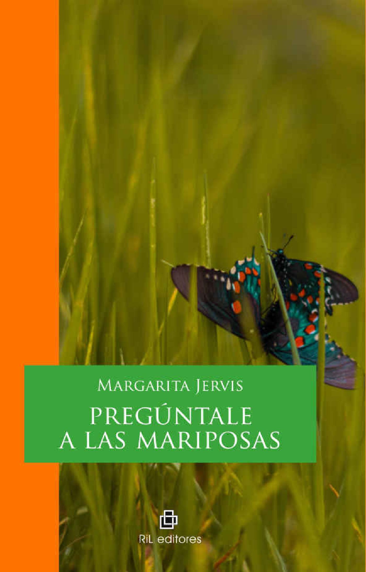 PREGÚNTALE A LAS MARIPOSAS