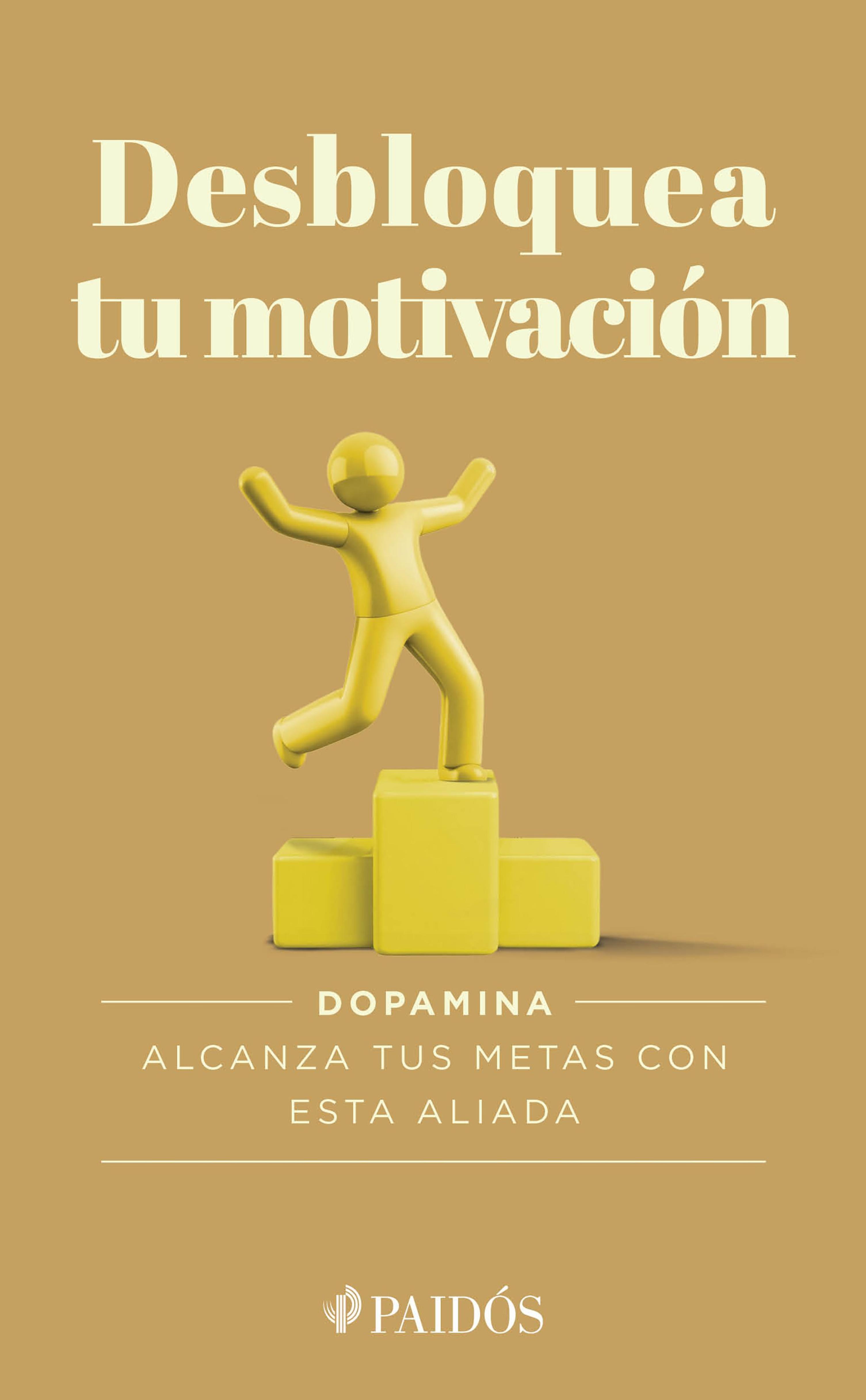 DESBLOQUEA TU MOTIVACIÓN