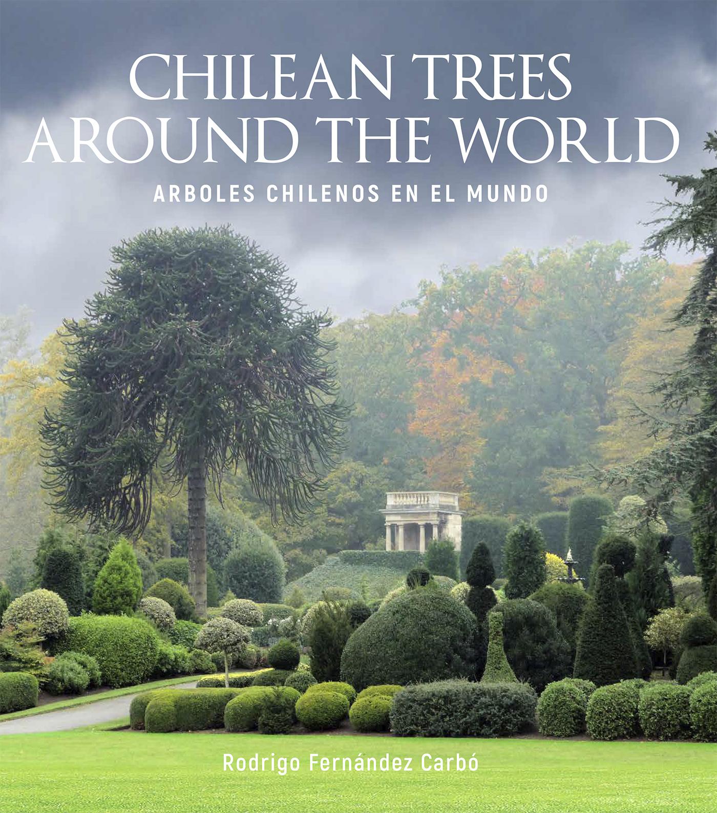 CHILEAN TREES AROUND THE WORLD
