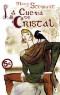 LA CUEVA DE CRISTAL (TRILOGÍA DE MERLÍN 1)
