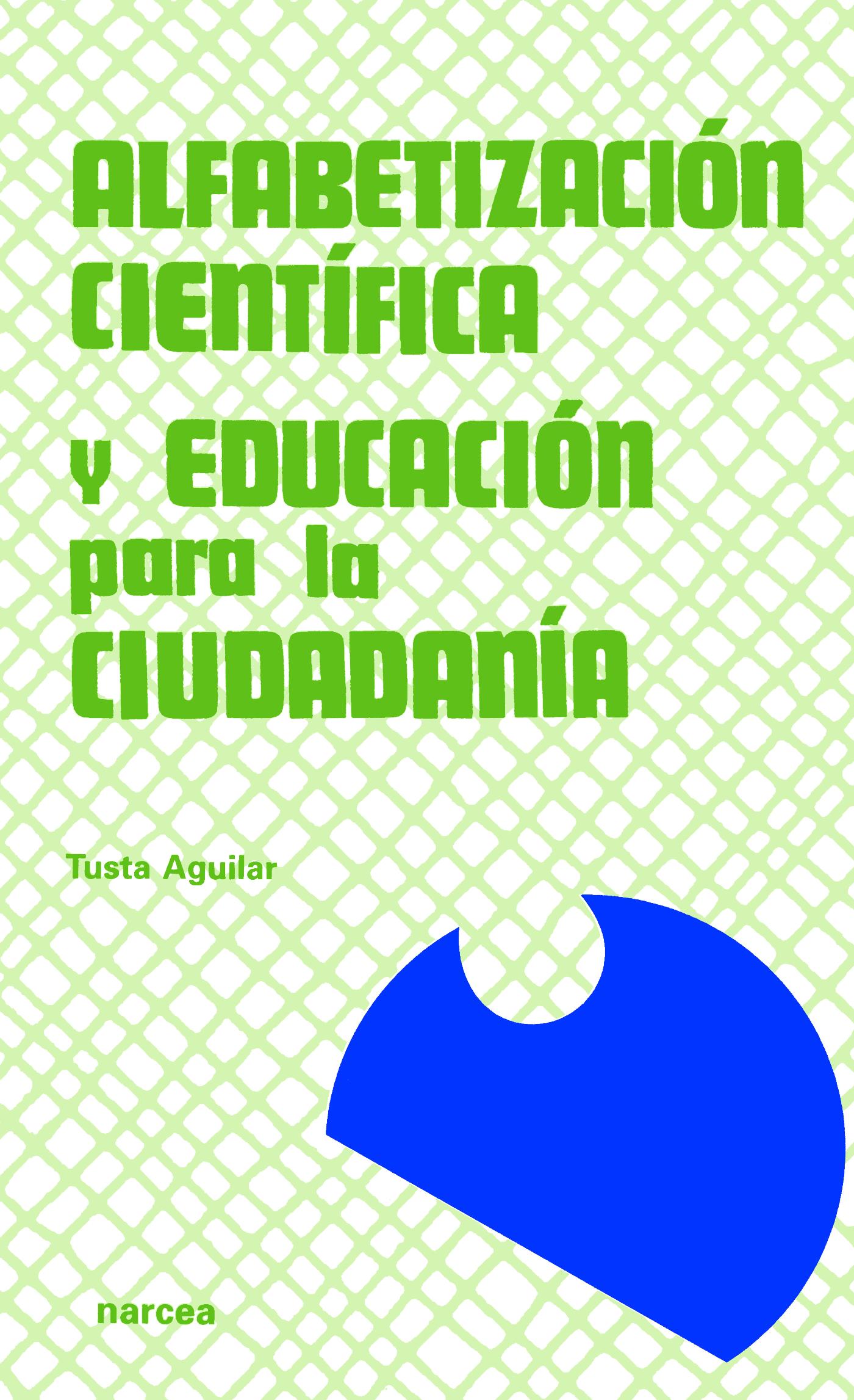 ALFABETIZACIÓN CIENTÍFICA Y EDUCACIÓN PARA LA CIUDADANÍA. 