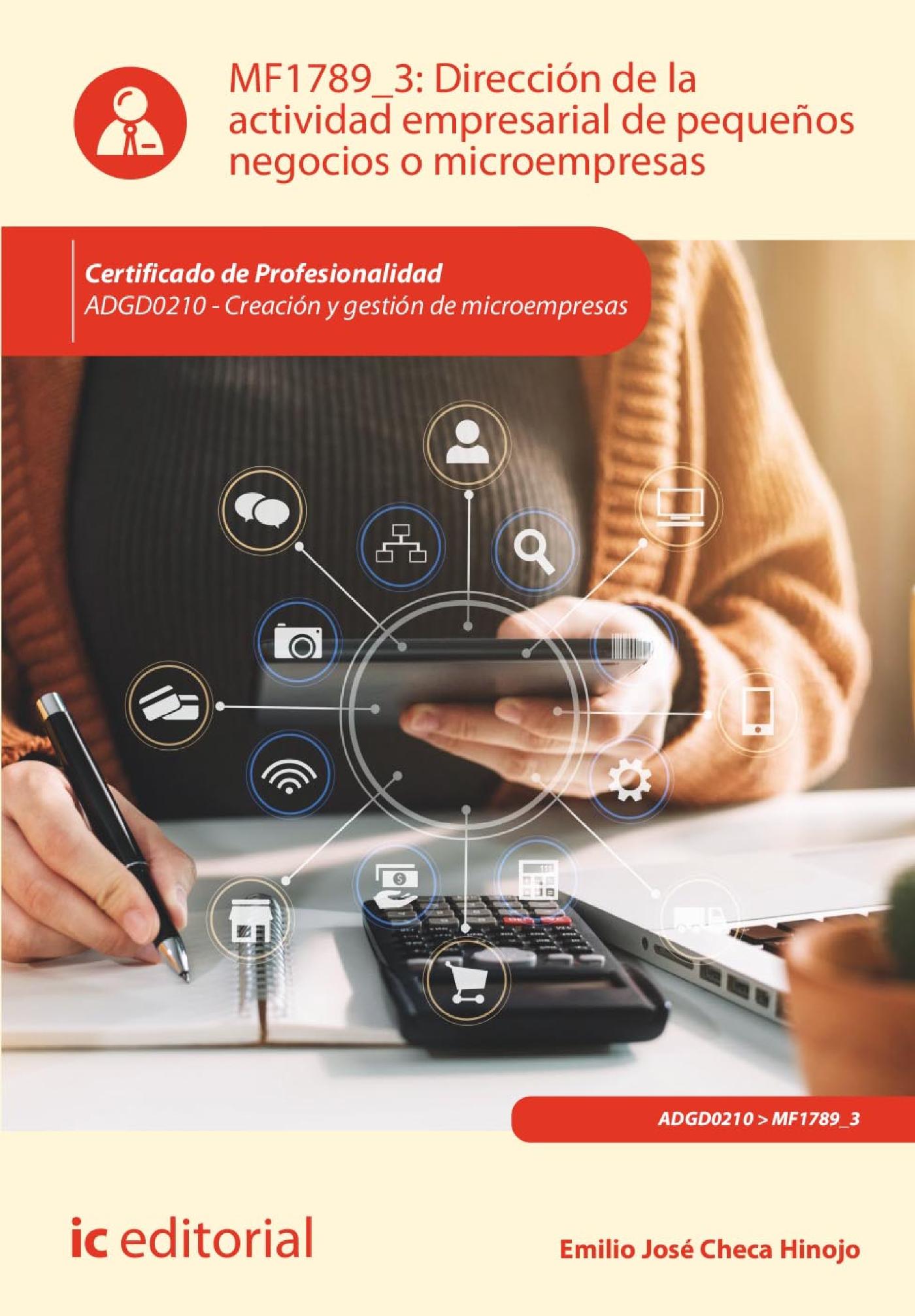 DIRECCIÓN DE LA ACTIVIDAD EMPRESARIAL DE PEQUEÑOS NEGOCIOS O MICROEMPRESAS. ADGD0210 (((2023)))