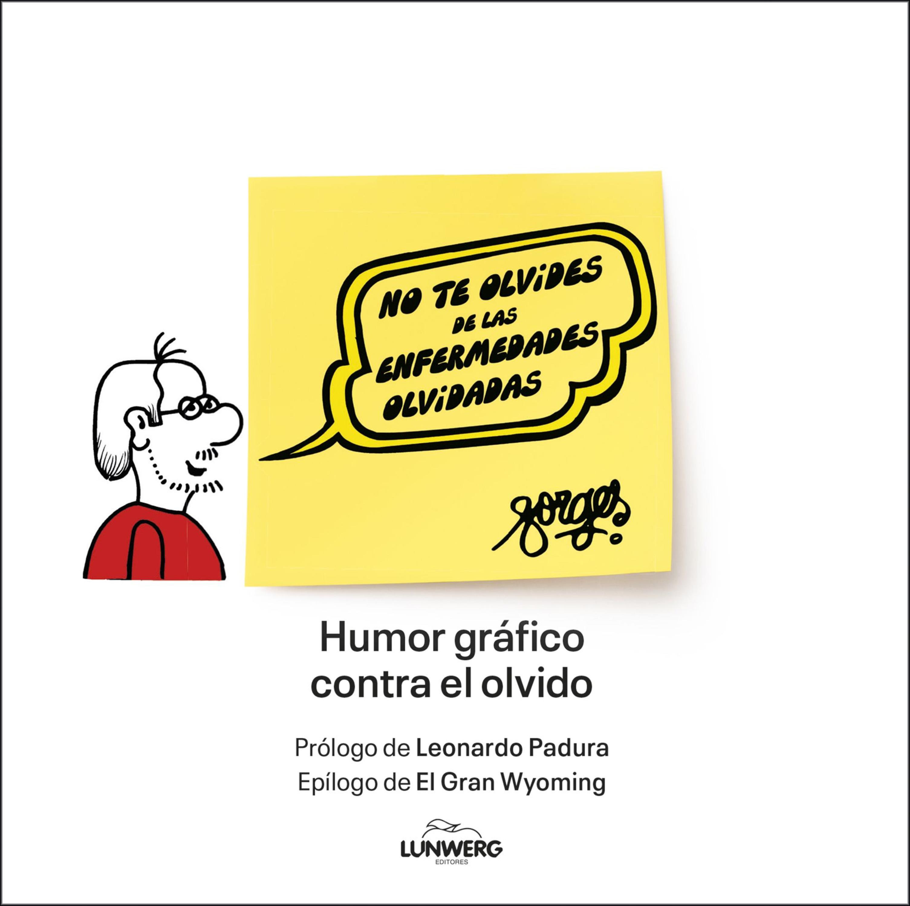 NO TE OLVIDES DE LAS ENFERMEDADES OLVIDADAS