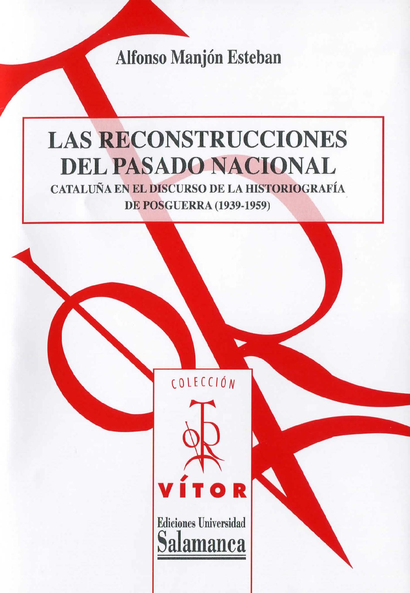 LAS RECONSTRUCCIONES DEL PASADO NACIONAL