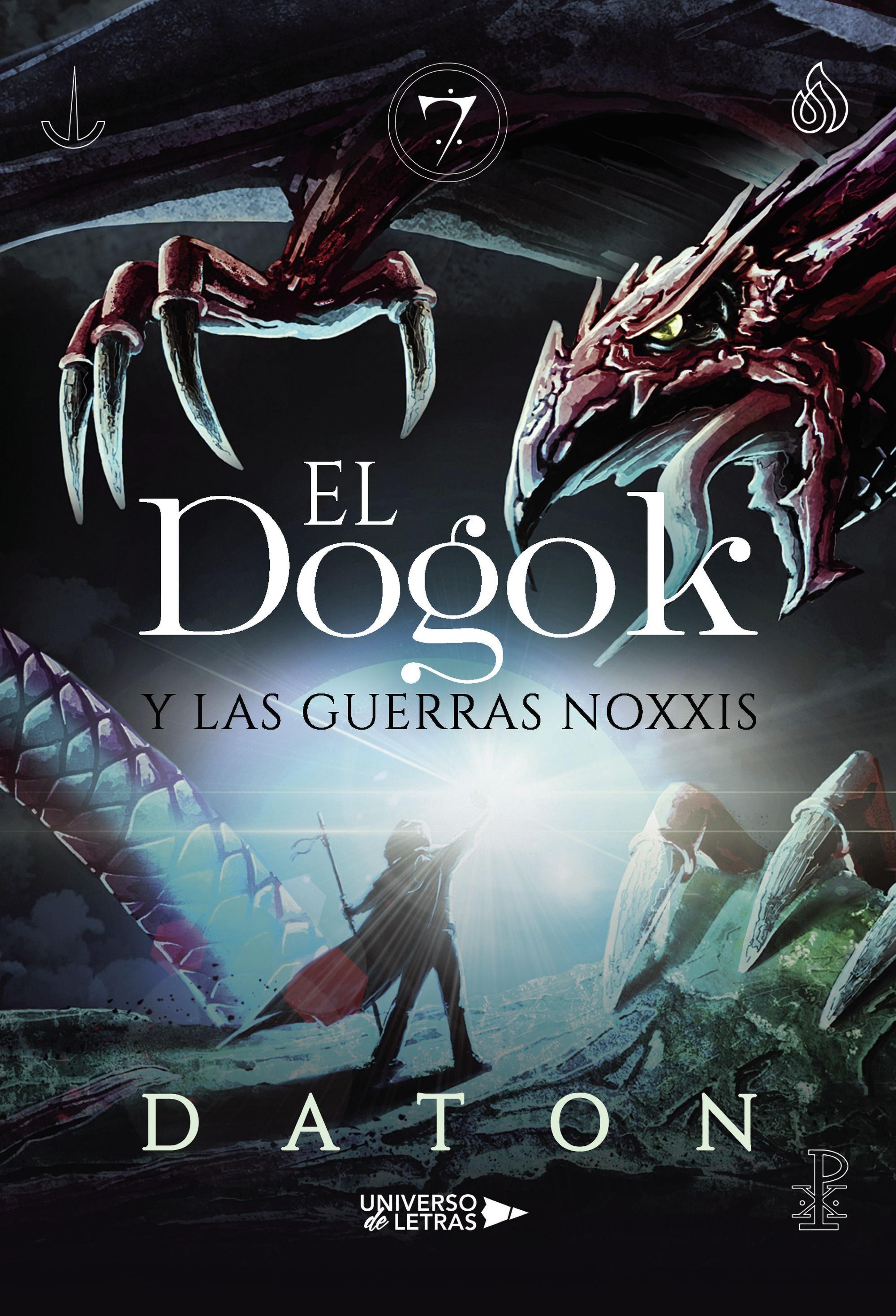 EL DOGOK Y LAS GUERRAS NOXXIS