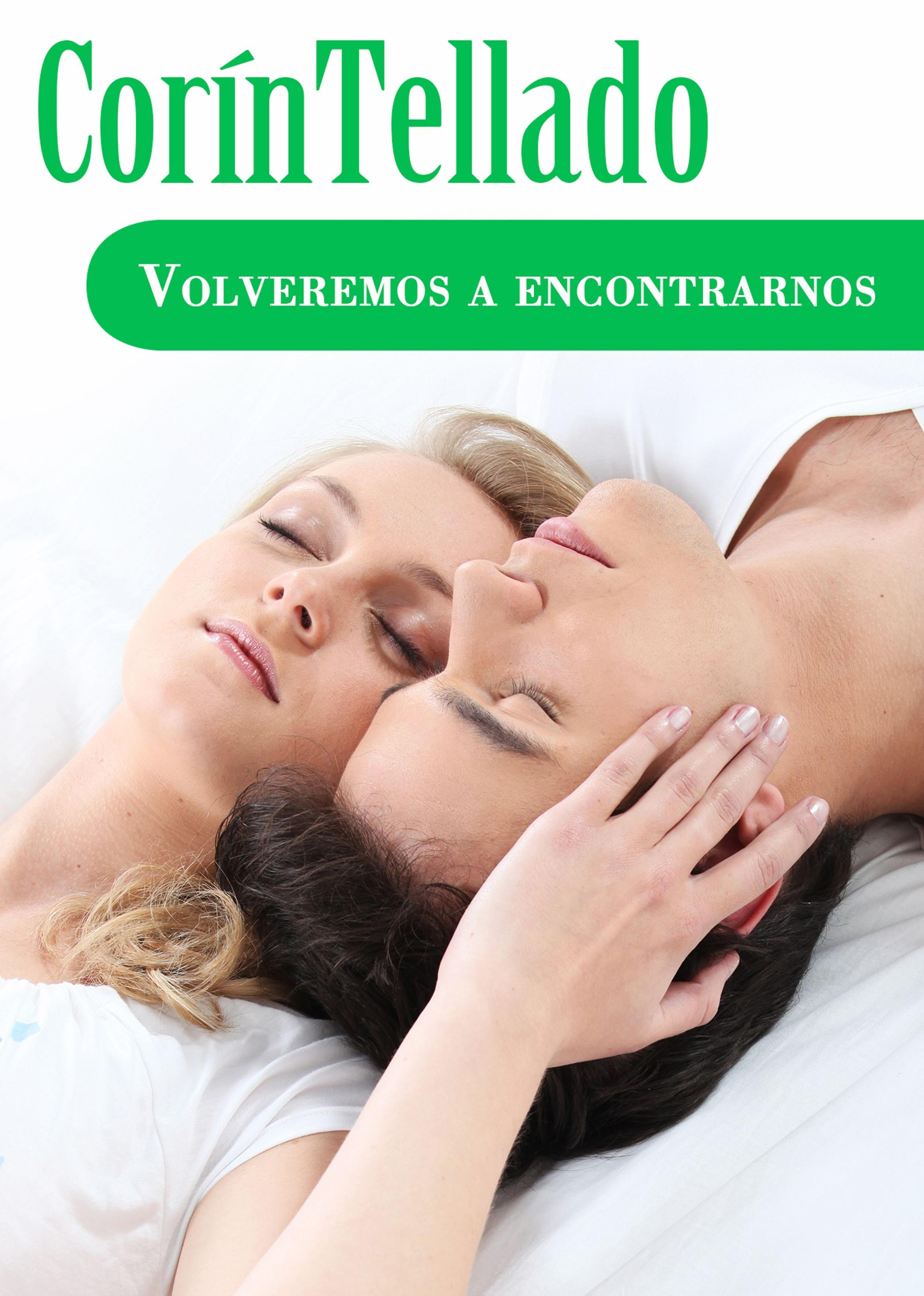 VOLVEREMOS A ENCONTRARNOS