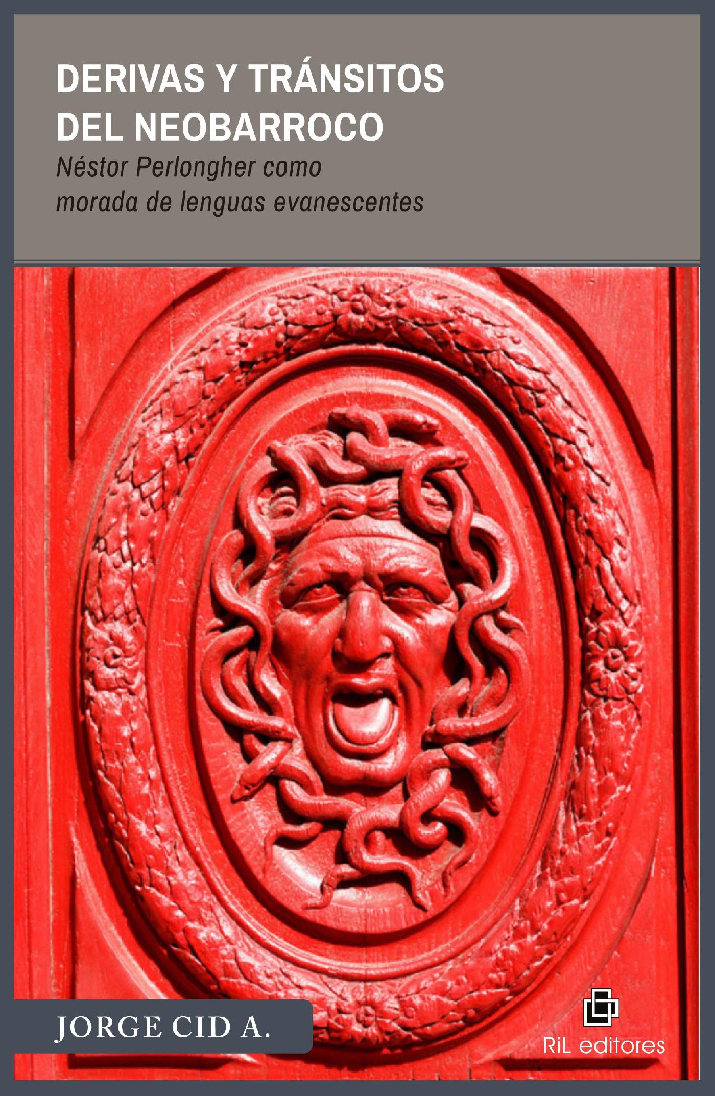 DERIVAS Y TRÁNSITOS DEL NEOBARROCO: NÉSTOR PERLONGHER COMO MORADA DE LENGUAS EVANESCENTES
