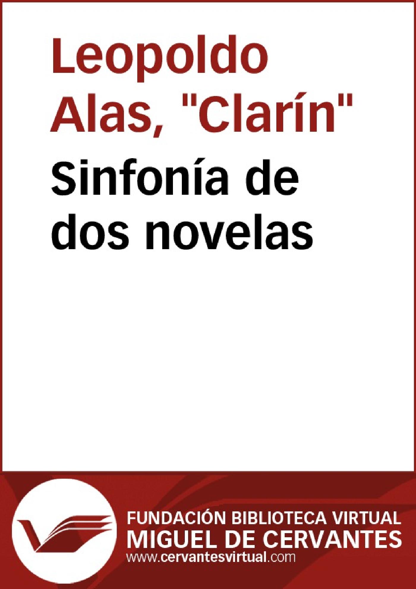 SINFONÍA DE DOS NOVELAS (SU ÚNICO HIJO. UNA MEDIANÍA)