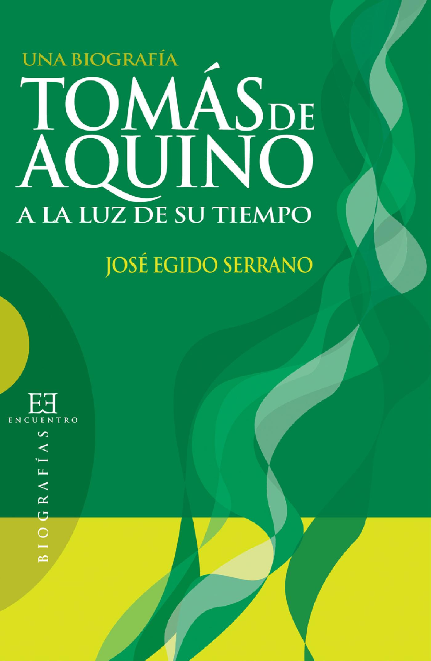 TOMÁS DE AQUINO A LA LUZ DE SU TIEMPO 